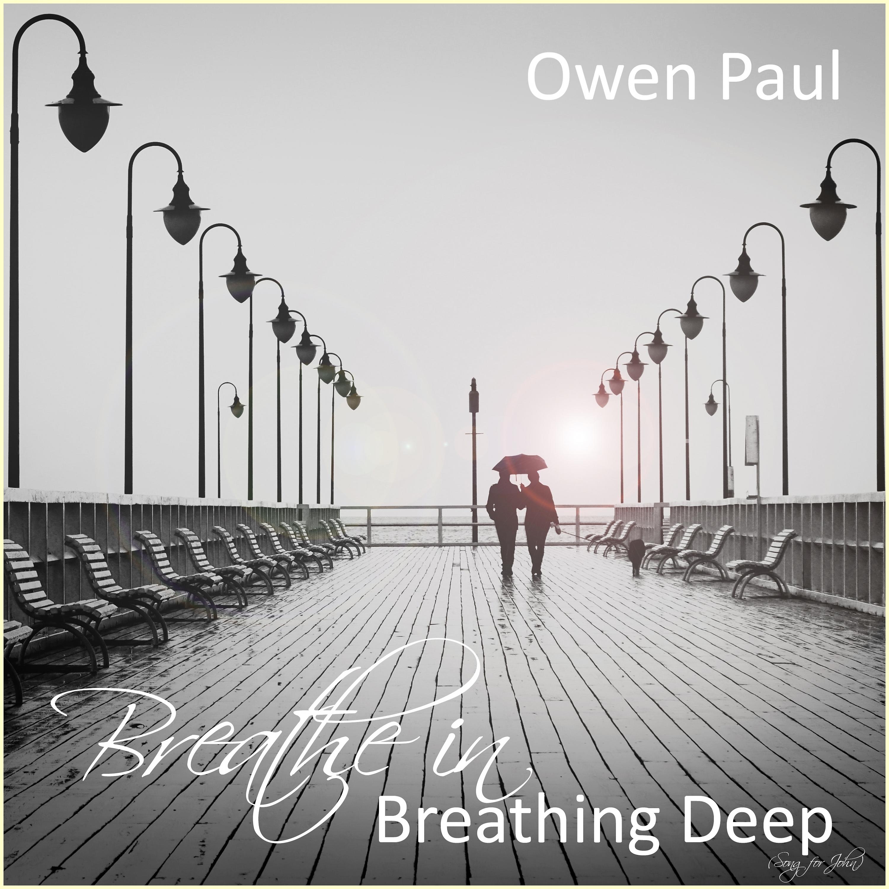 Постер альбома Breathe in Breathing Deep (Song for John)