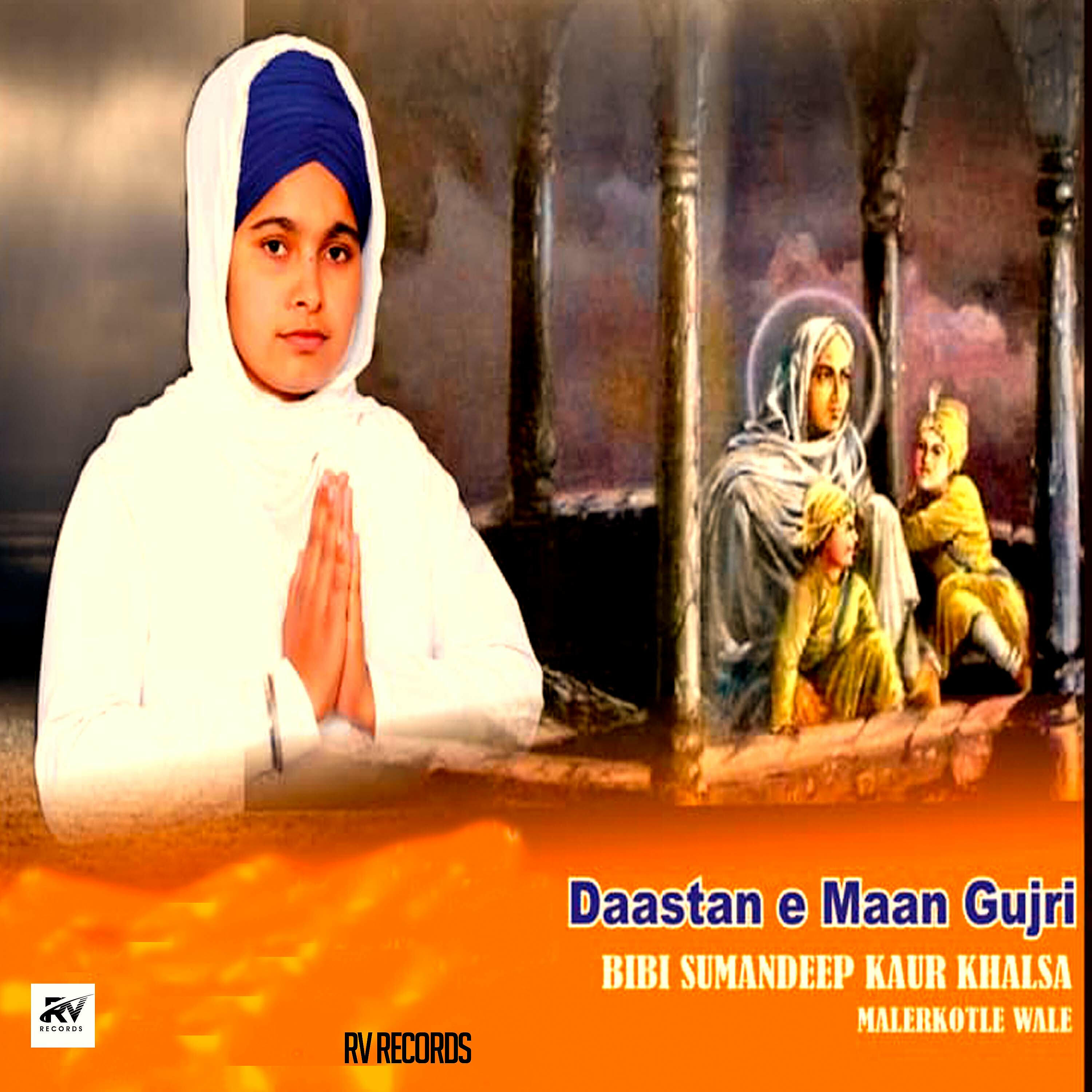 BiBi Sumandeep Kaur Khalsa - Dastaan-E-Maa Gujri