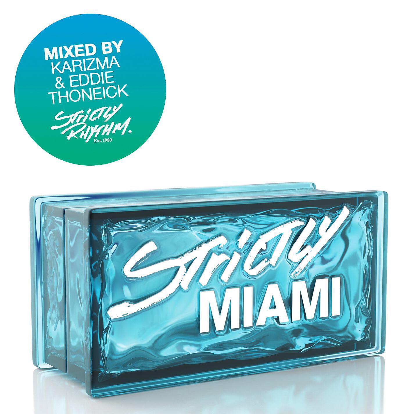 Eddie Thoneick - Strictly Miami Mixed By Eddie Thoneick (Full Mix)