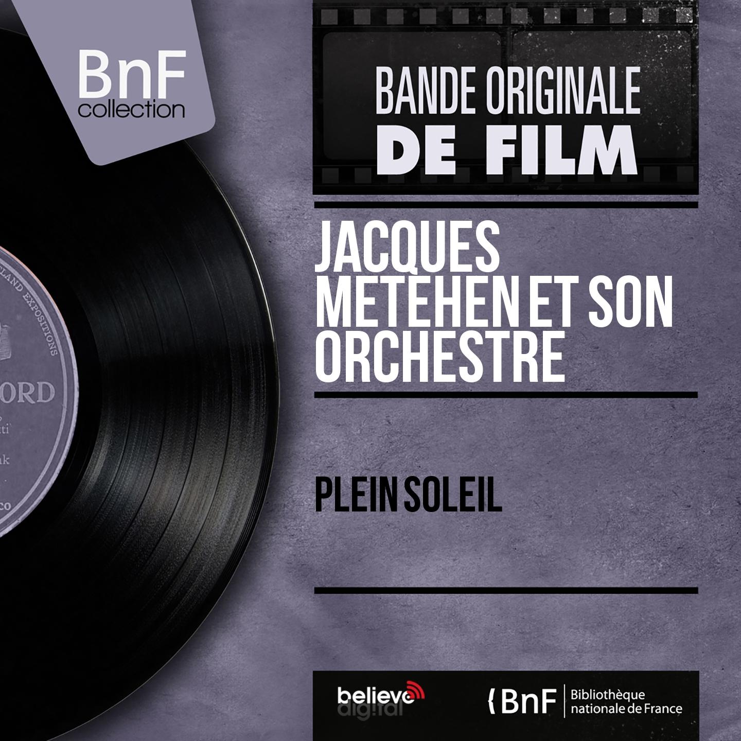 Постер альбома Plein soleil (Original Motion Picture Soundtrack, Mono Version)