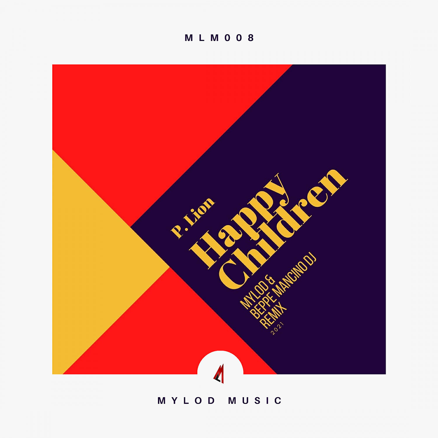 P. Lion - Happy Children (Mylod & Beppe Mancino Dj Extended Remix)
