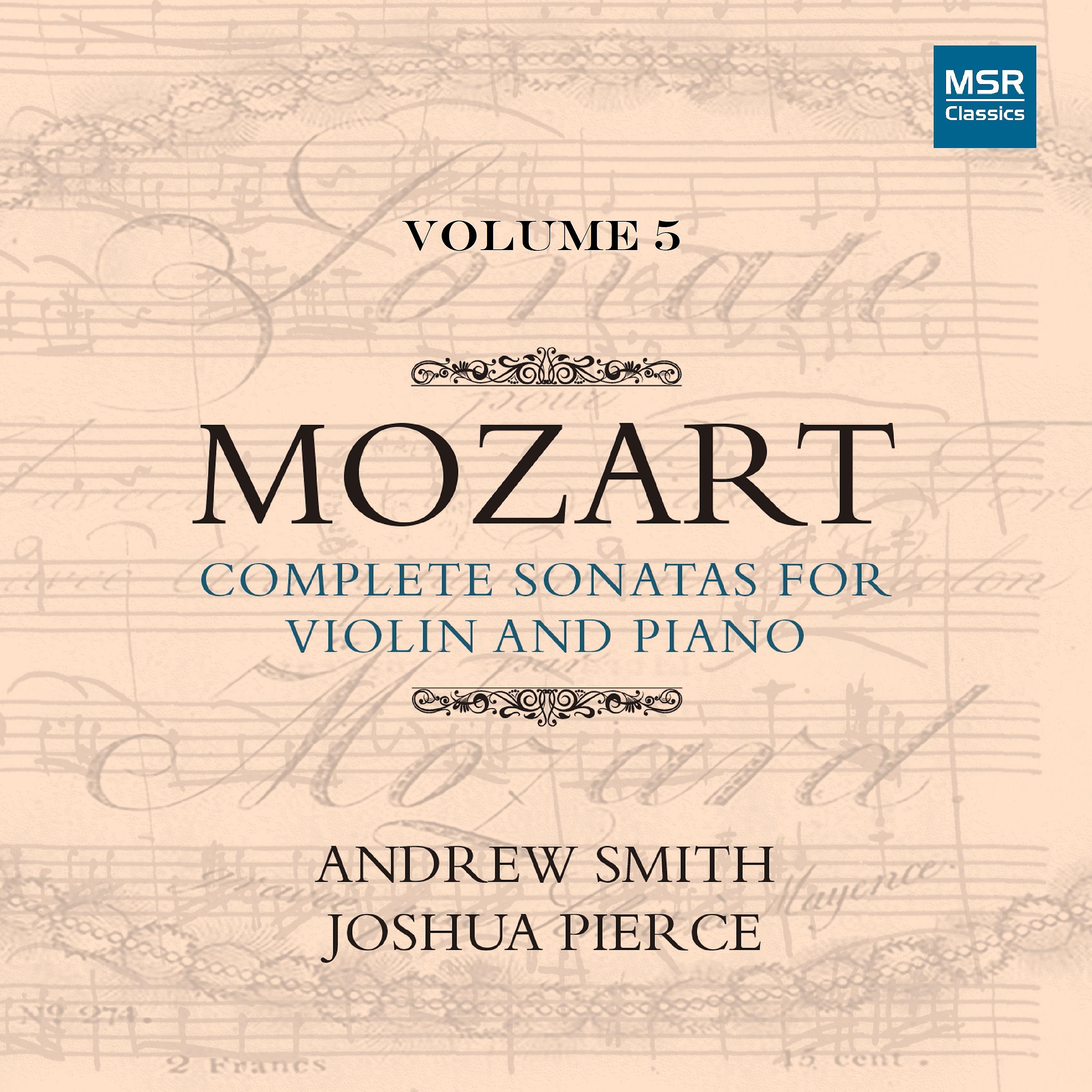Постер альбома Mozart: Complete Sonatas for Violin and Piano, Vol. 5