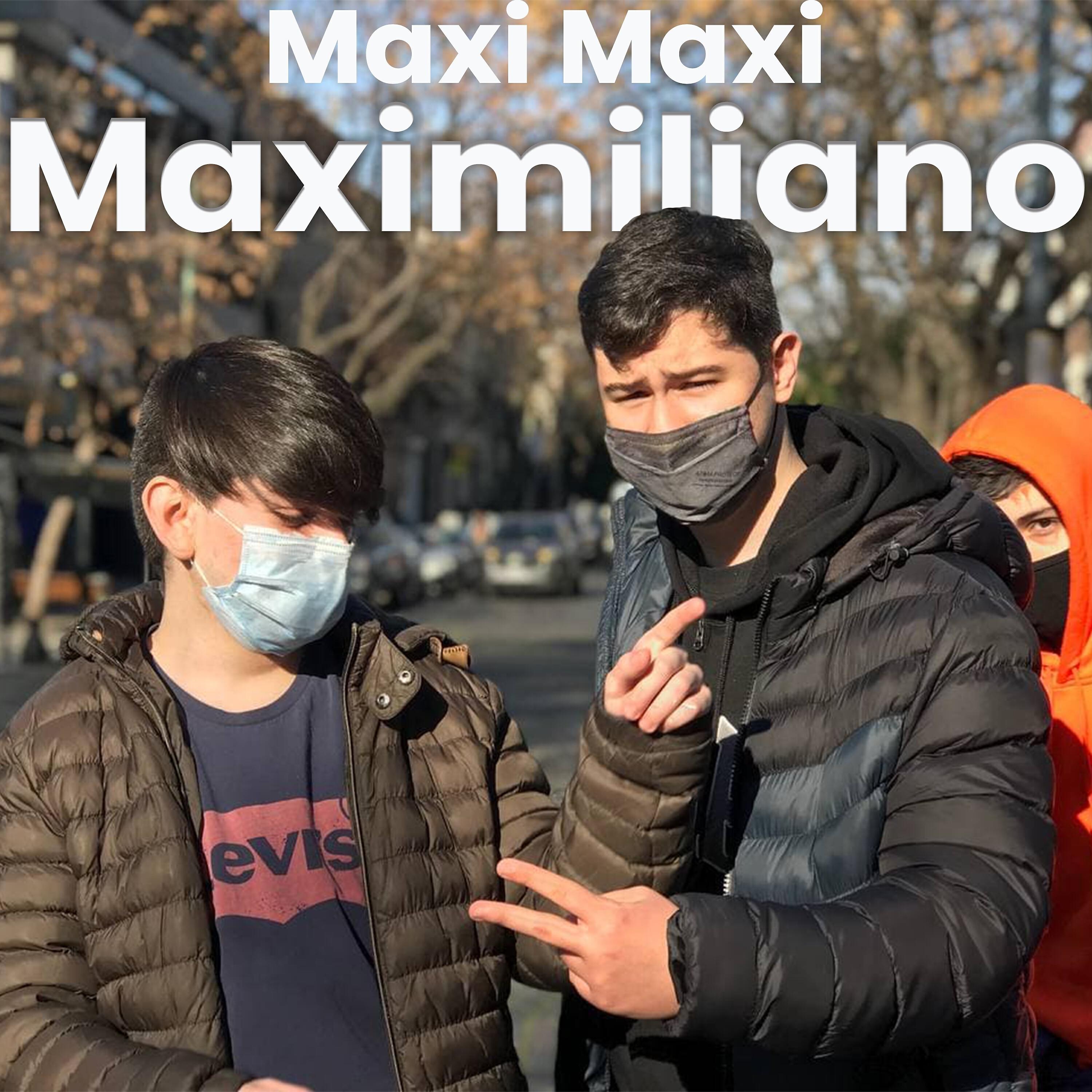 The Marioanos - Maxi Maxi Maximiliano