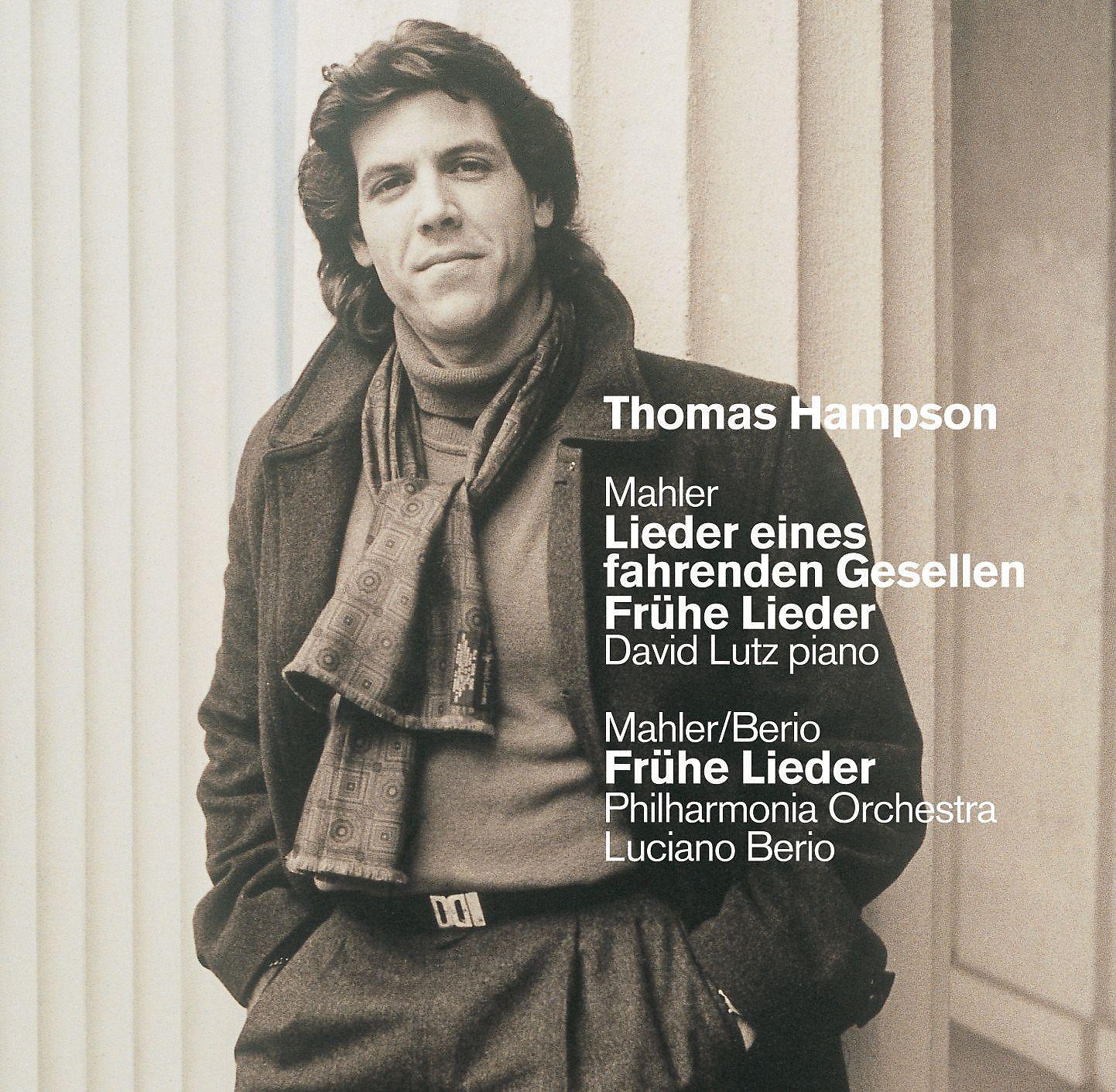 Постер альбома Mahler : Lieder eines fahrenden Gesellen [Songs of a Wayfarer] & Early Songs