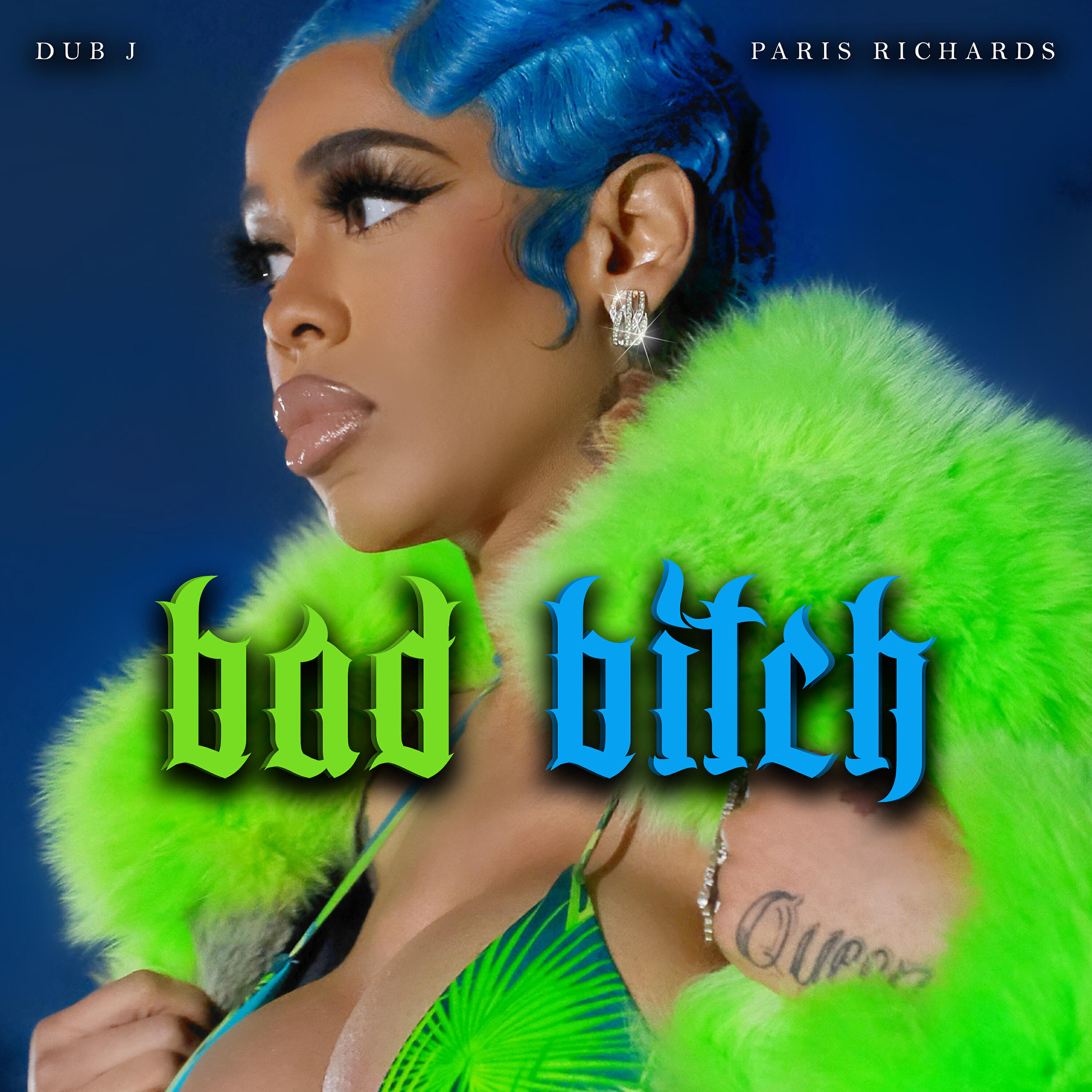 Dub J - Bad Bitch