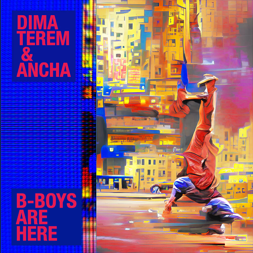 Dima Terem - B-Boys Are Here