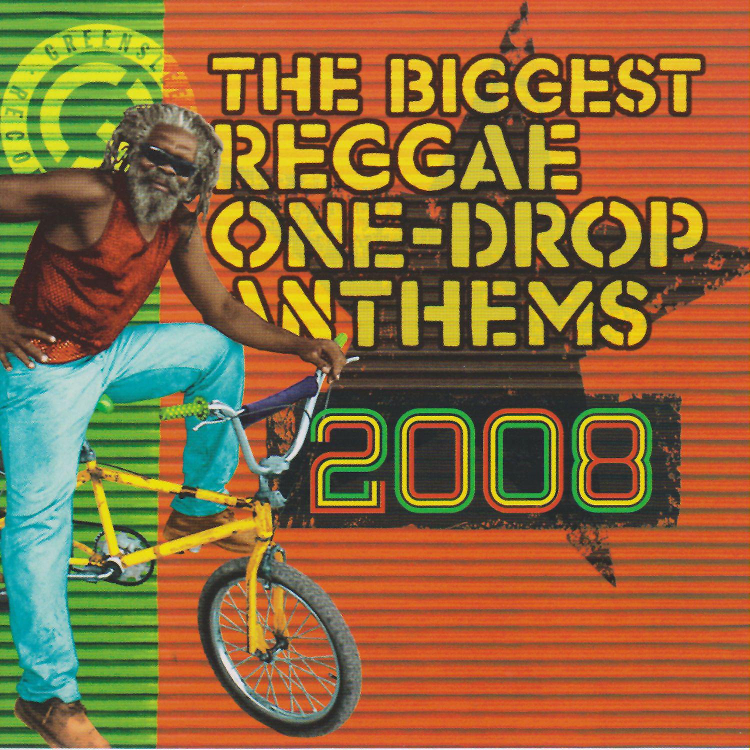 Постер альбома The Biggest Reggae One Drop Anthems 2008