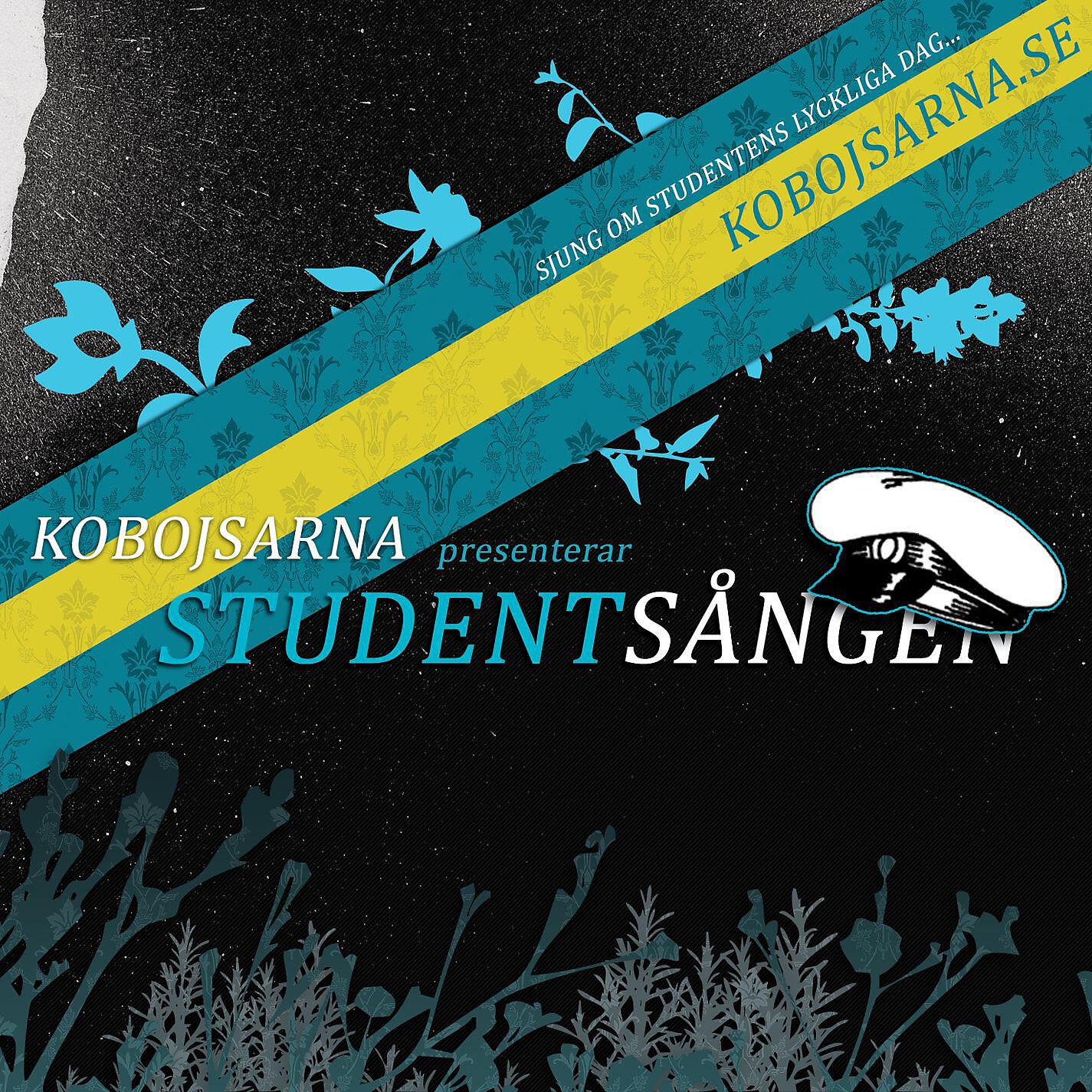Kobojsarna - Studentsången (2009 Remix)