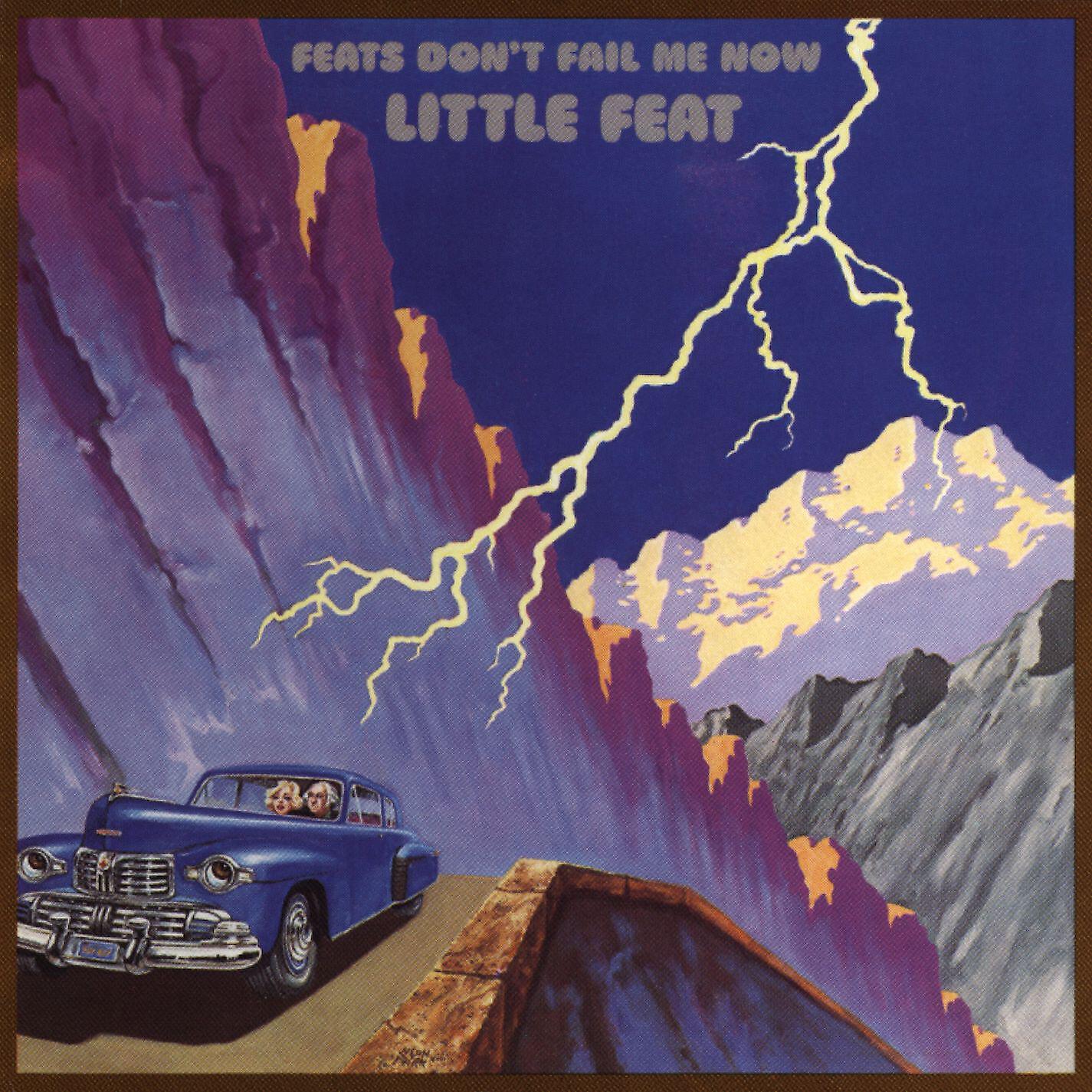 T fail me. Little feat - little feat (1971). Little feat little feat 1971 Covers. Обложка альбома авто. Little feat обложка.