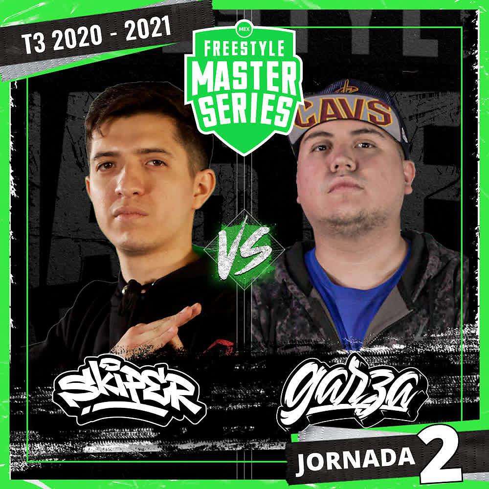 Постер альбома Skiper Vs Garza - FMS MEX T3 2021-2022 Jornada 2 (Live)