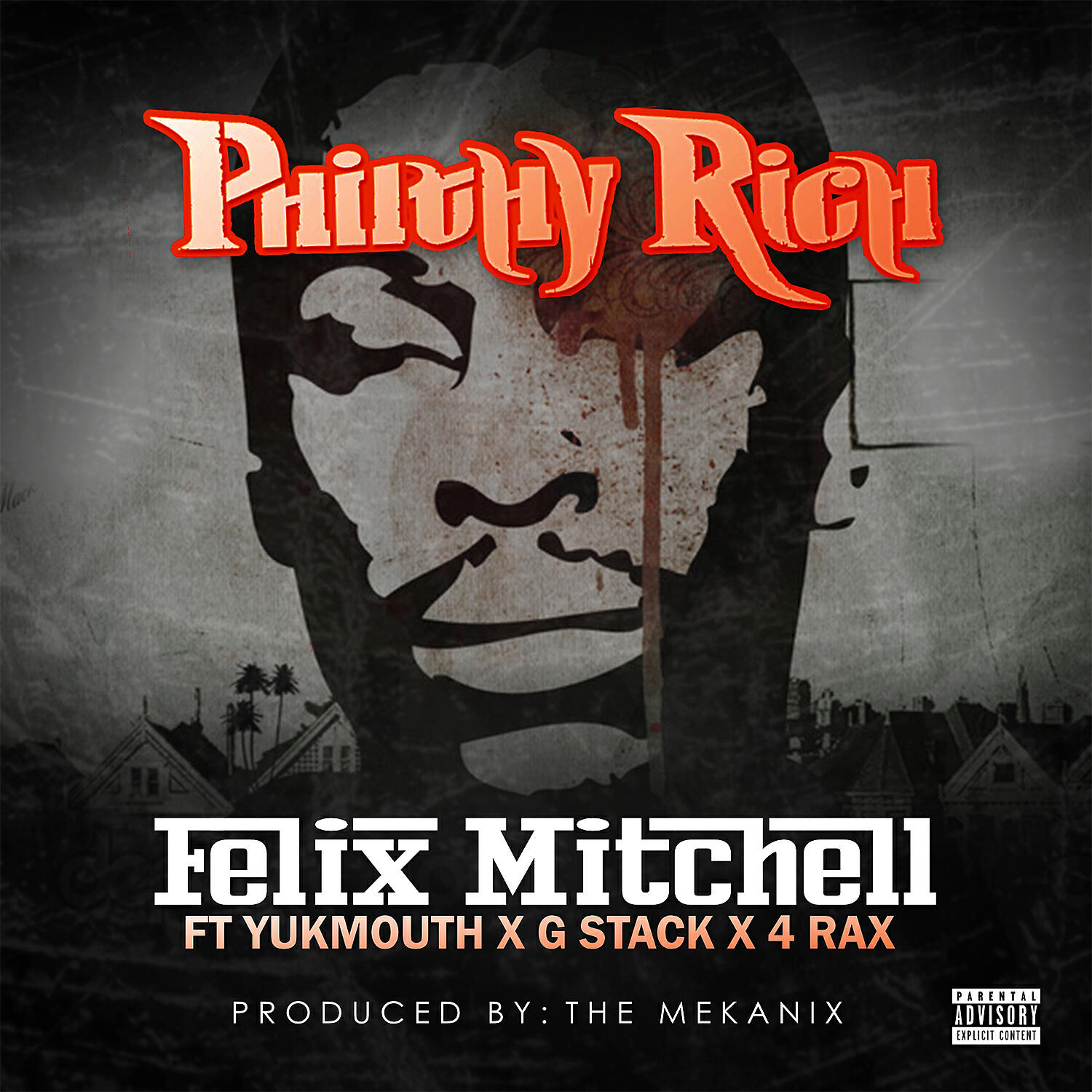 Philthy Rich - Felix Mitchell