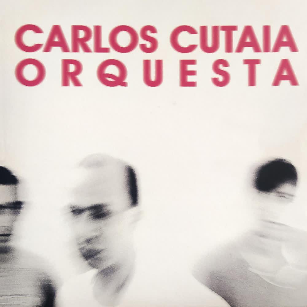 Постер альбома Carlos Cutaia Orquesta