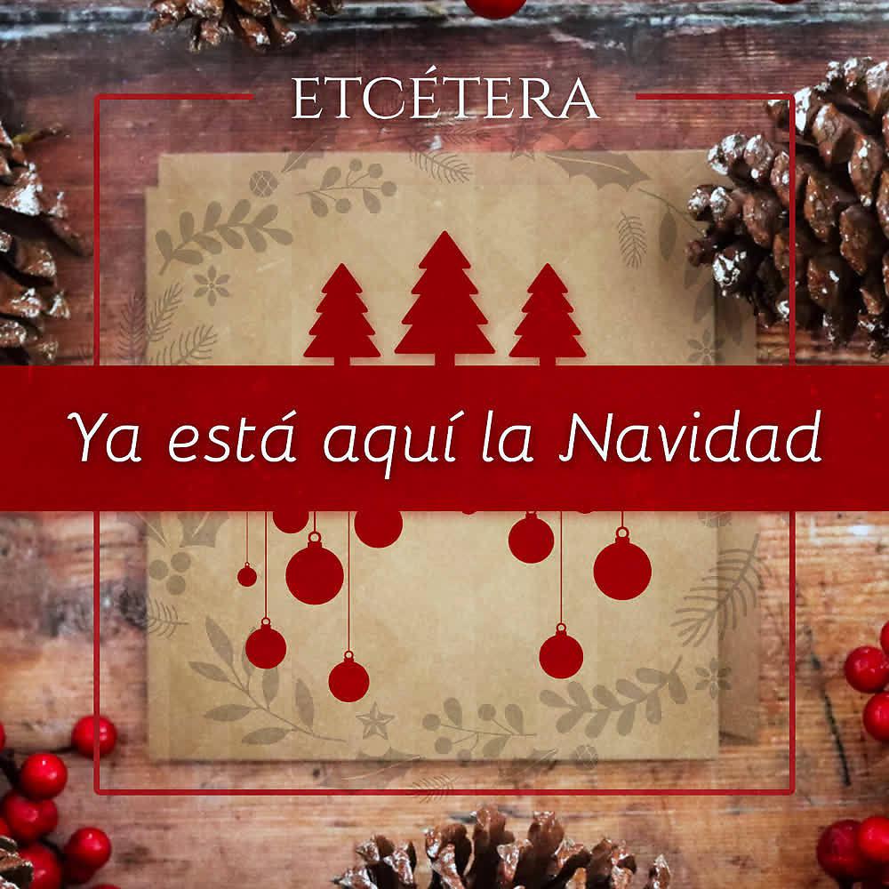 Постер альбома Ya Está Aquí la Navidad