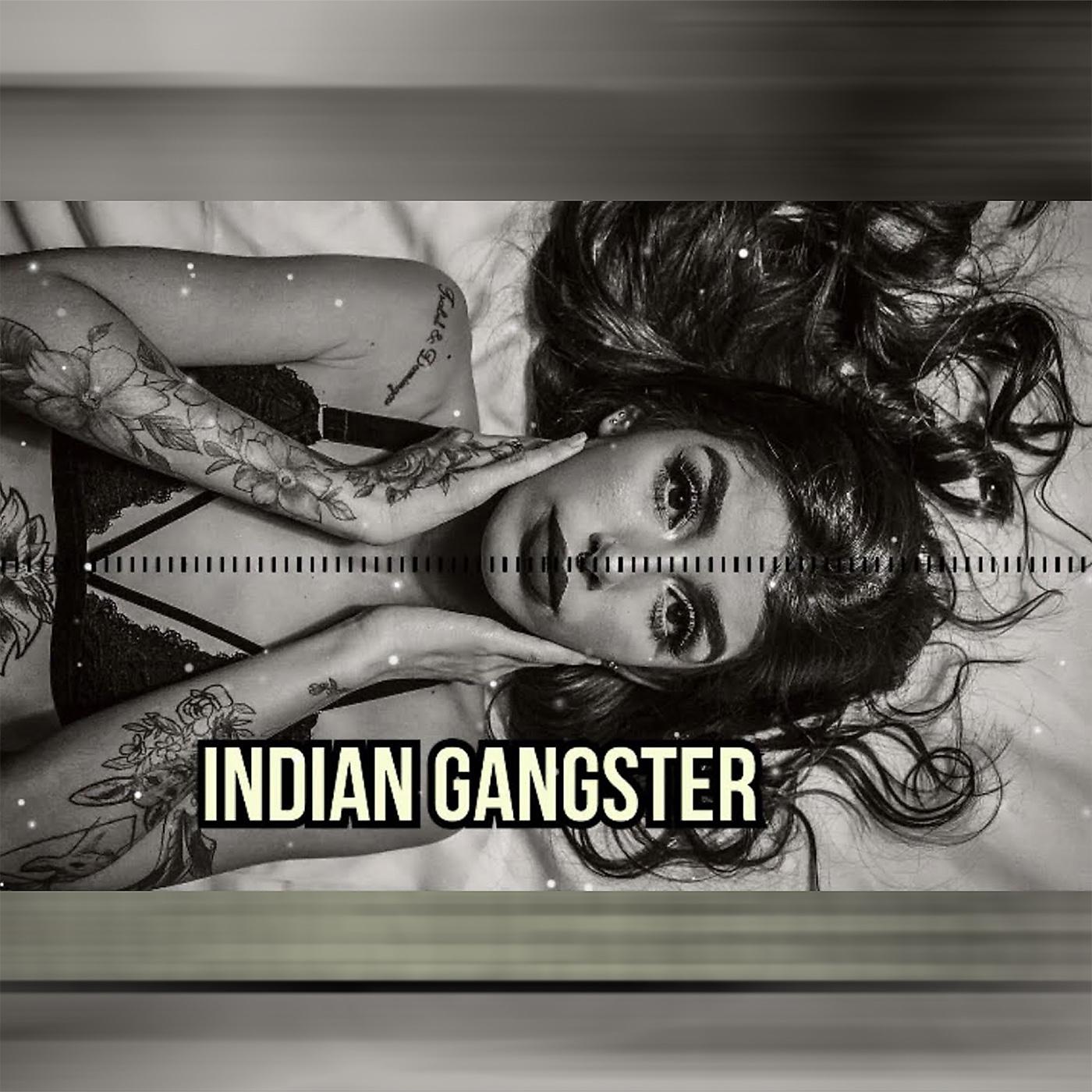 Постер альбома Indian Gangster