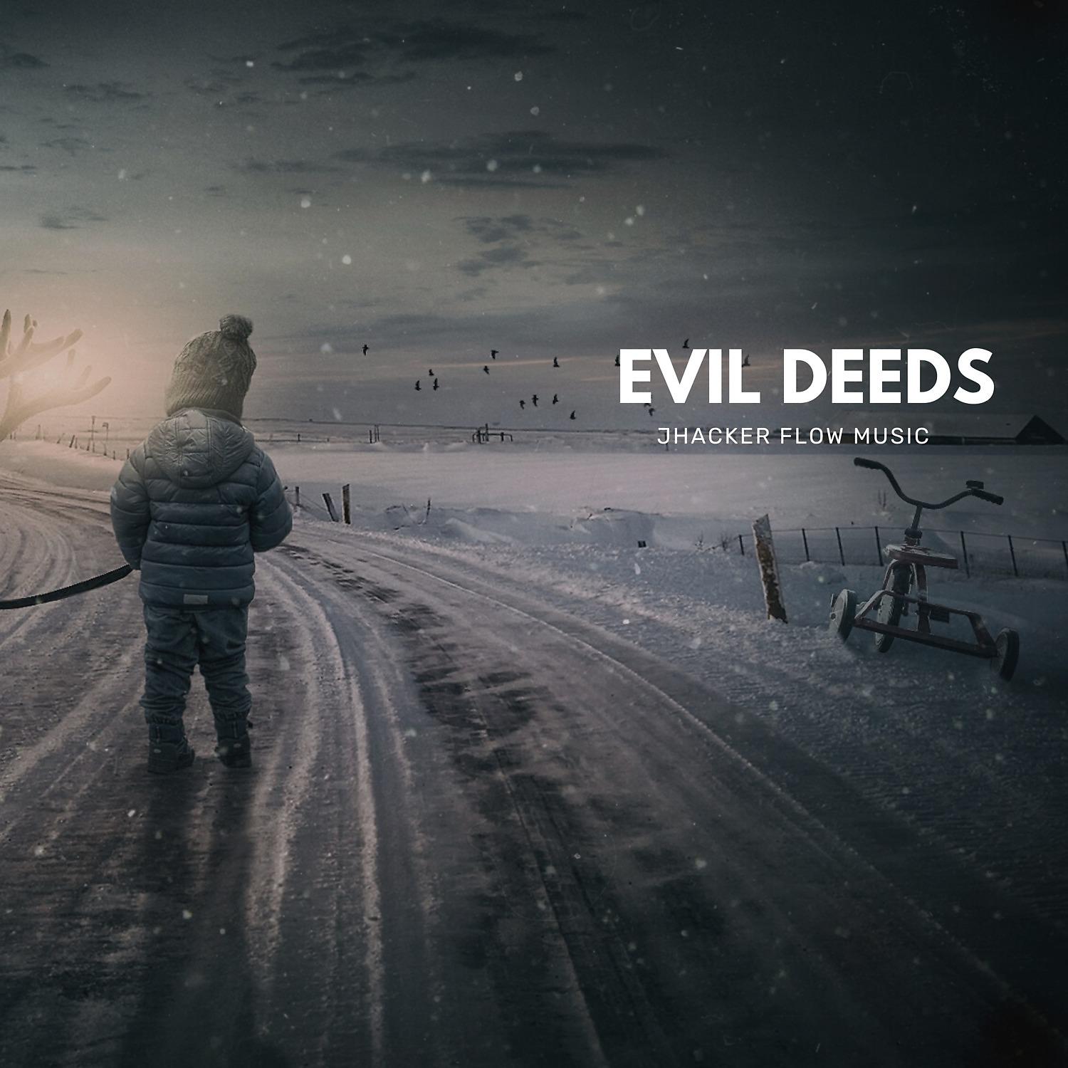 Постер альбома Evil Deeds