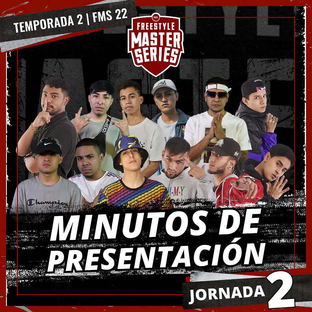 Постер альбома Minutos De Presentacion - FMS PERU T2 2021-2022 Jornada 2 (Live)