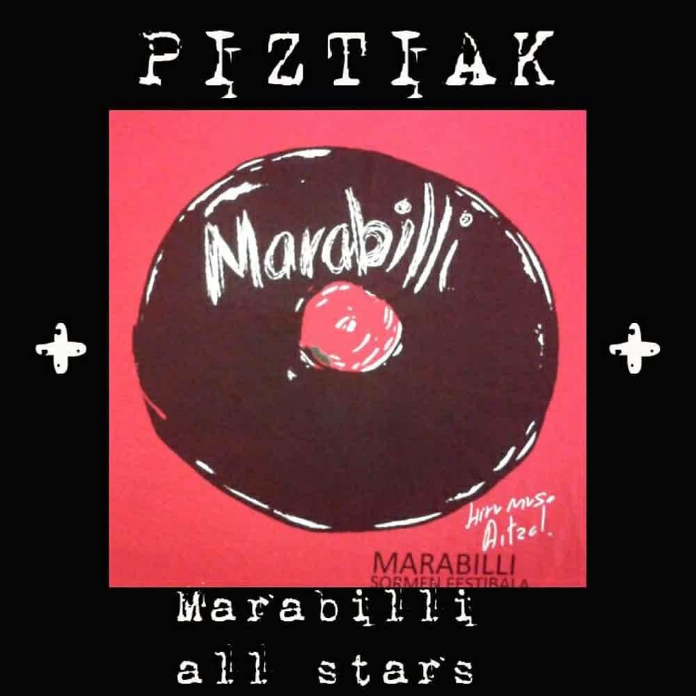 Постер альбома Bixitxi marabilli re (marabilli all Stars) (Edizio berezia "u")