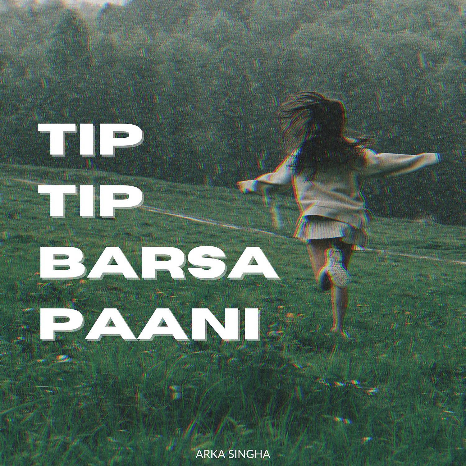 Постер альбома Tip Tip Barsa Paani