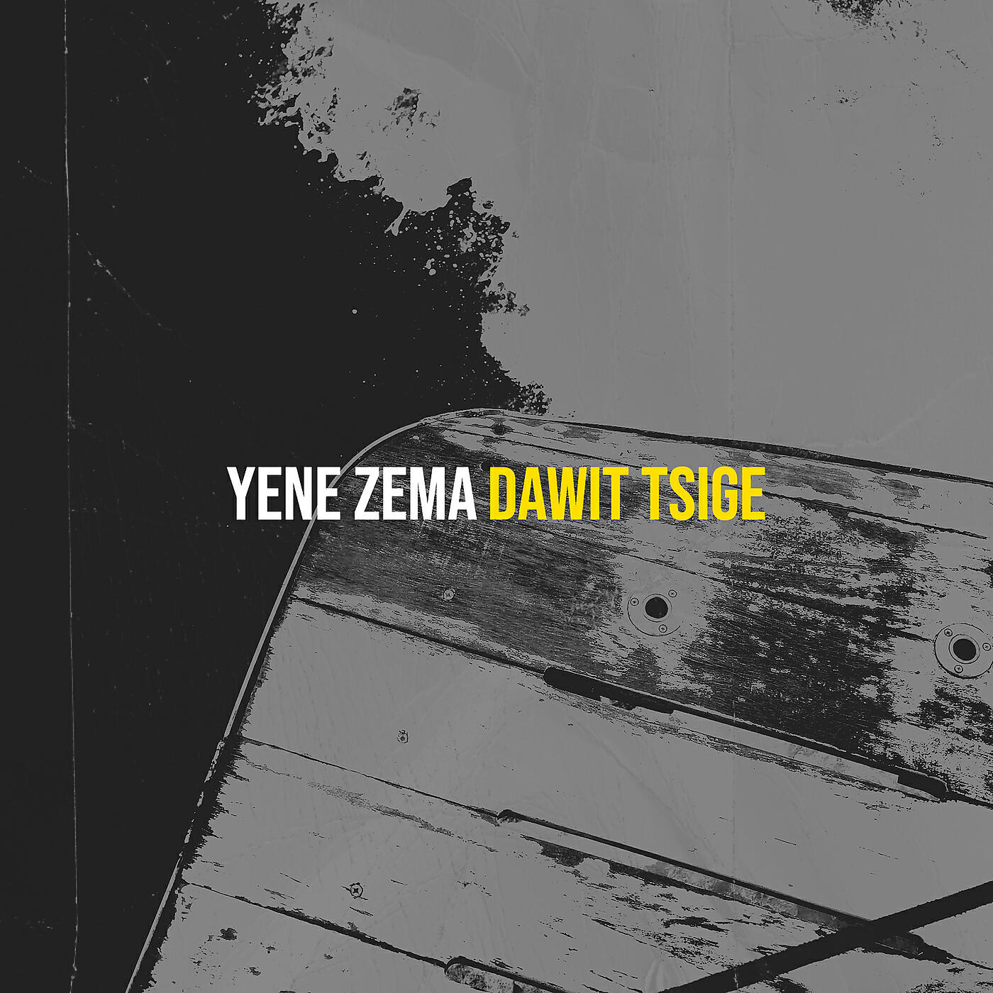 Dawit Tsige - Yene Yene