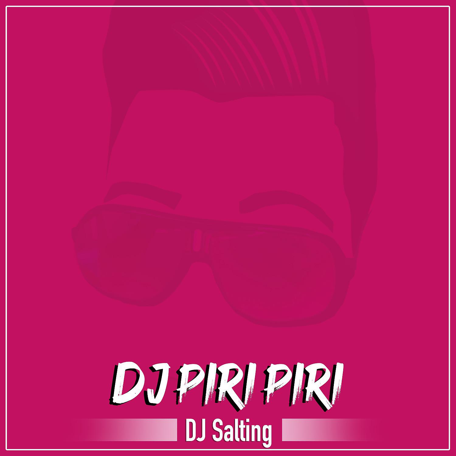 Постер альбома Dj Piri Piri