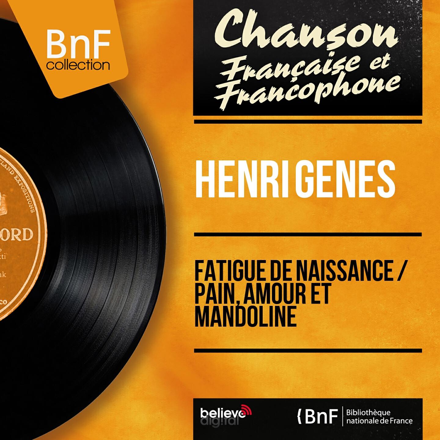 Henri Genes - Fatigué de naissance