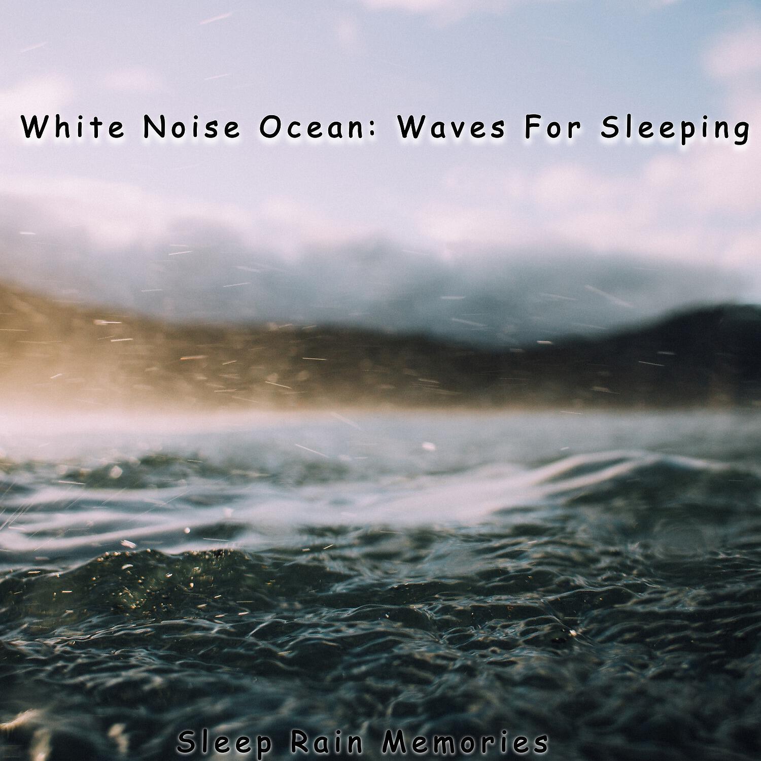 Sleep Rain Memories - Sleep Music and Ocean Waves Sleep Aid