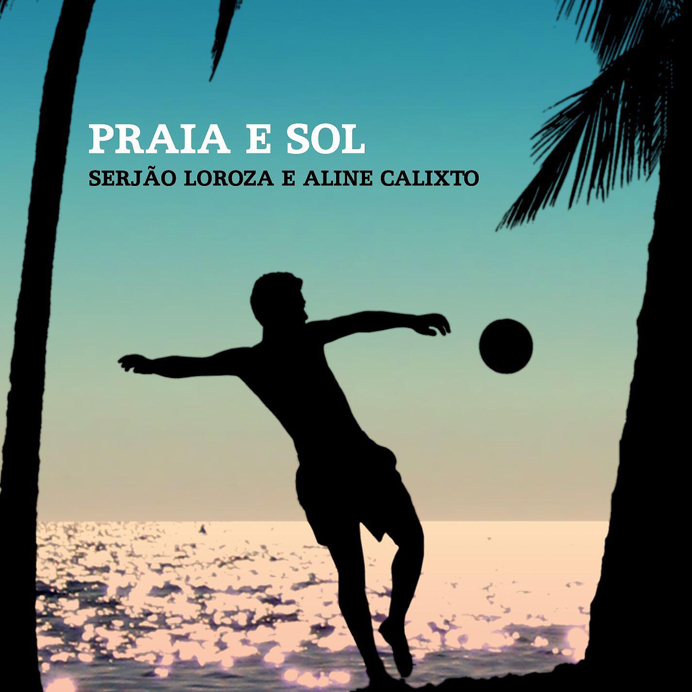 Serjão Loroza e Aline Calixto - Praia e sol (Maracanã, futebol)