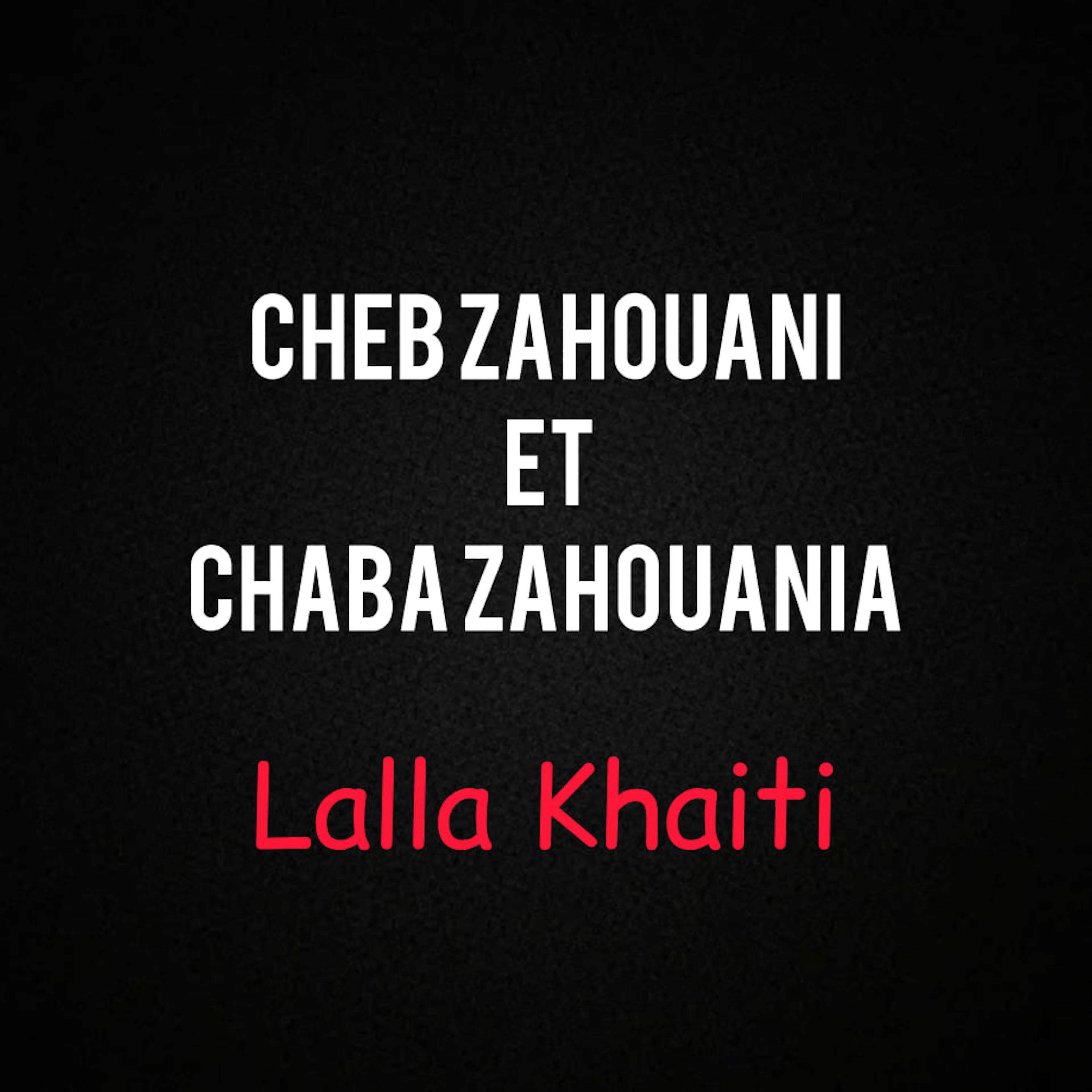 Постер альбома Lalla Khaiti