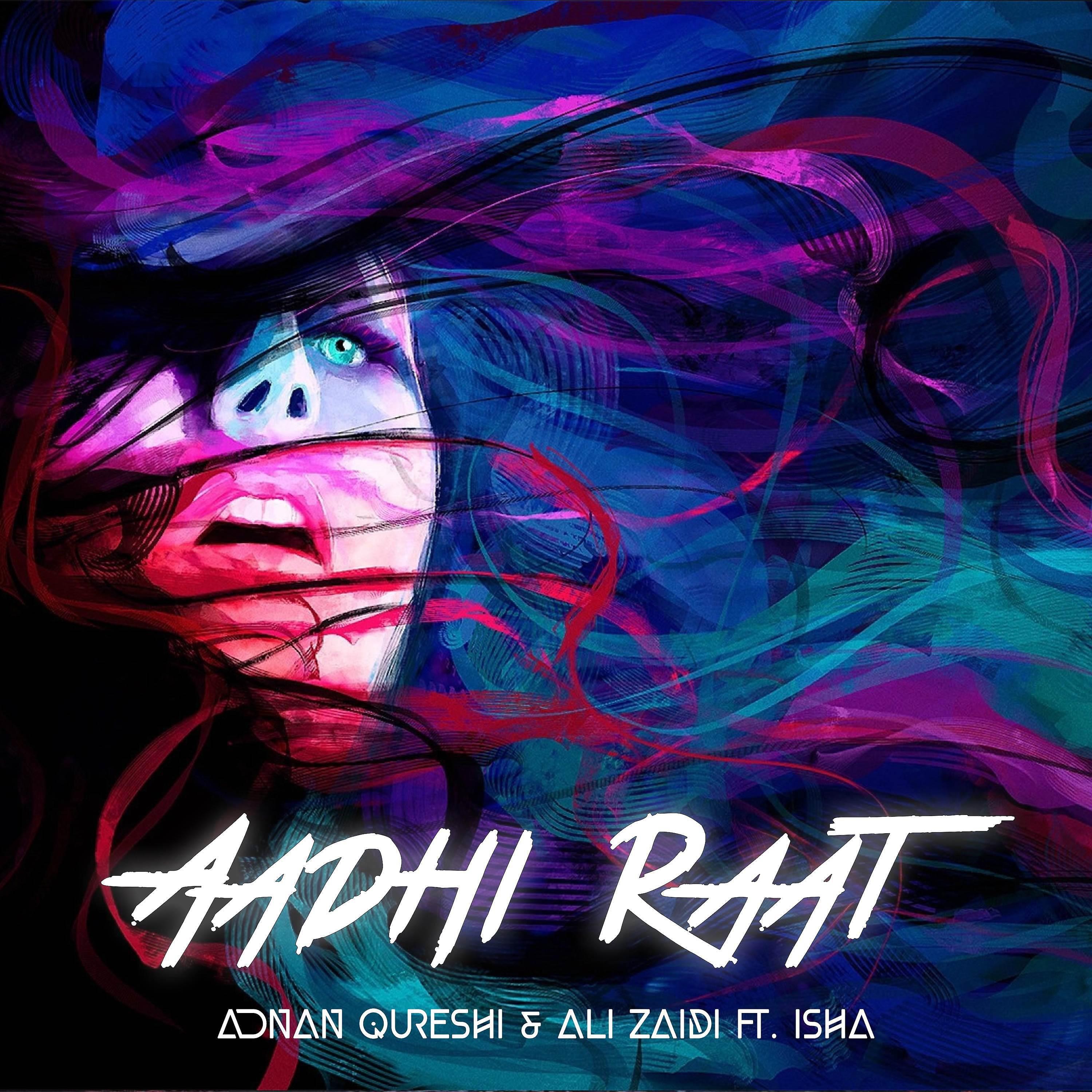 Постер альбома Aadhi Raat