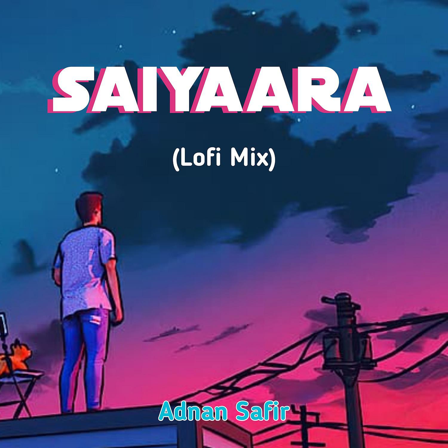 Постер альбома Saiyaara (Lofi Mix)
