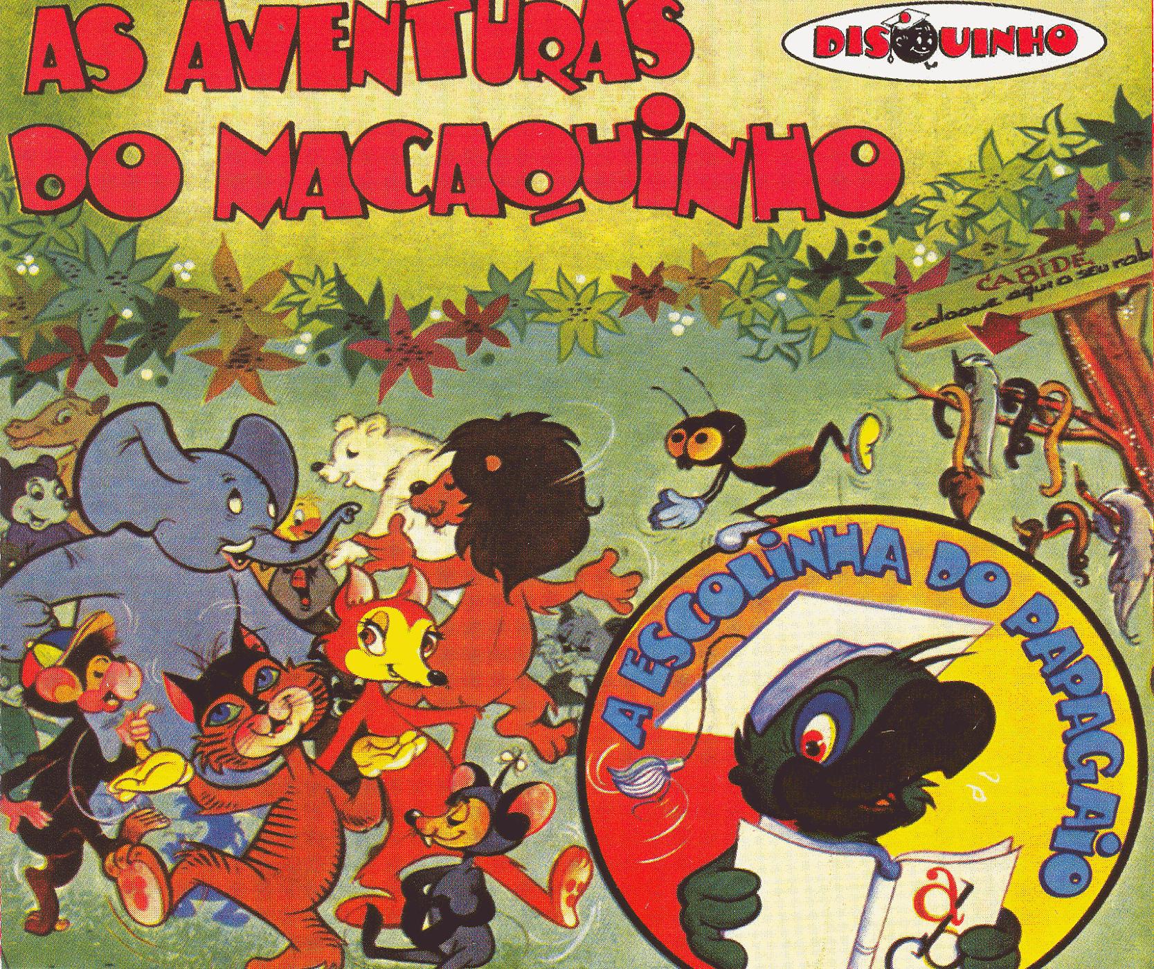 Постер альбома Coleção Disquinho 2002 - As Aventuras Do Macaquinho / A Escolinha Do Papagaio