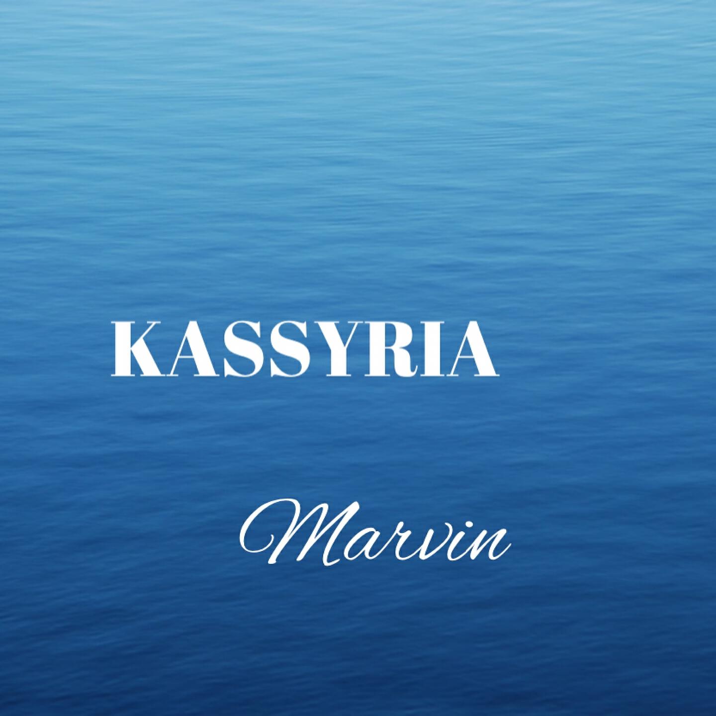 KASSYRIA - Marvin