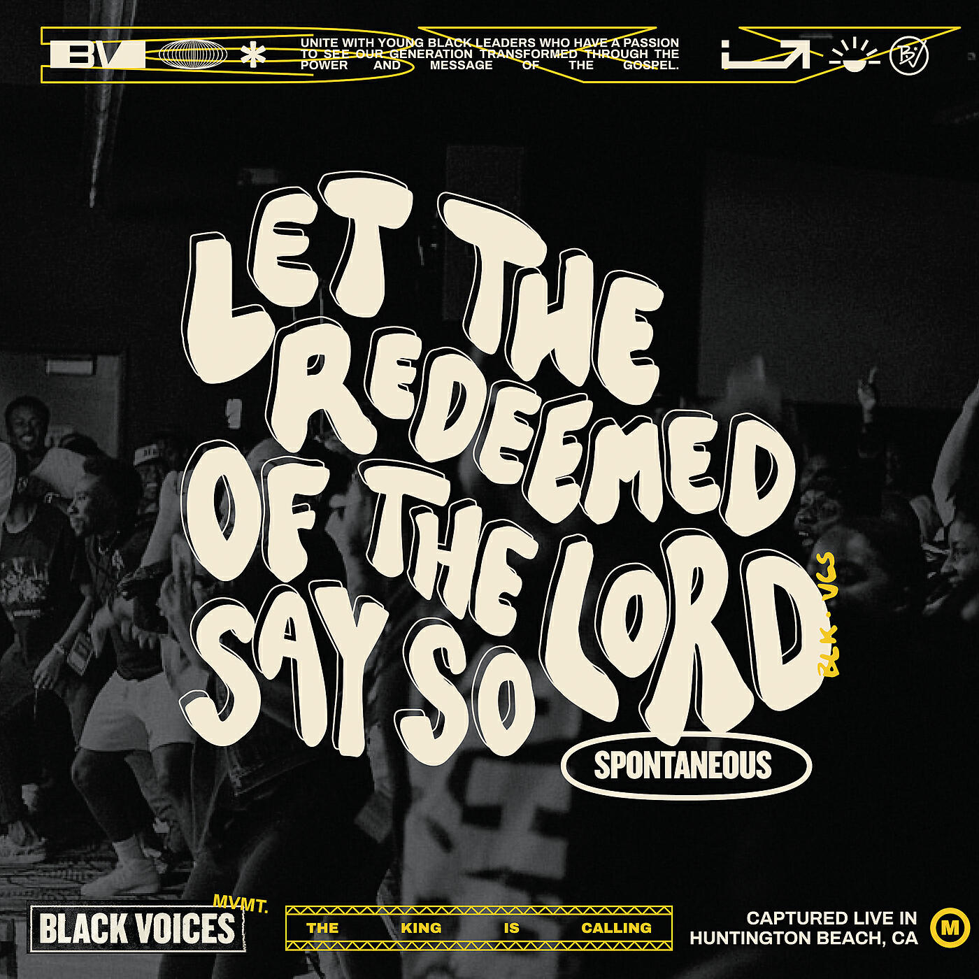 Black Voices Movement - Let The Redeemed Of The Lord Say So (Live)