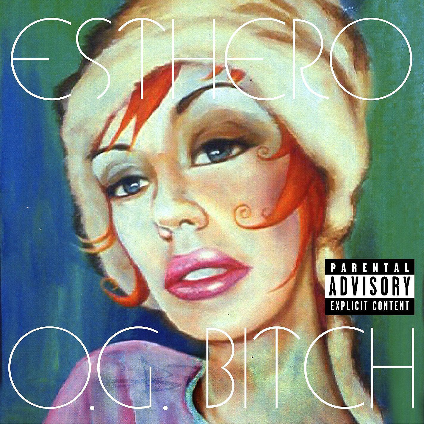 Постер альбома O.G. Bitch