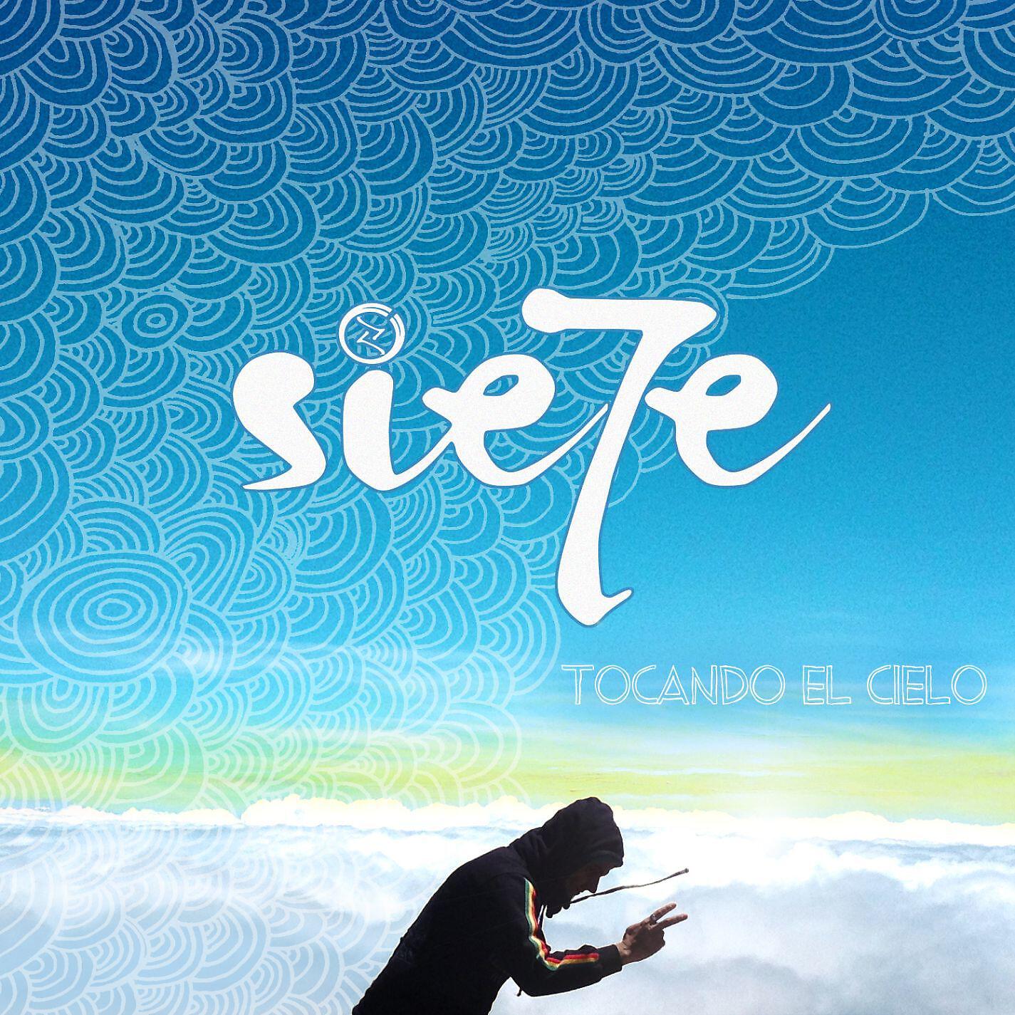 Sie7e - Tocando el Cielo