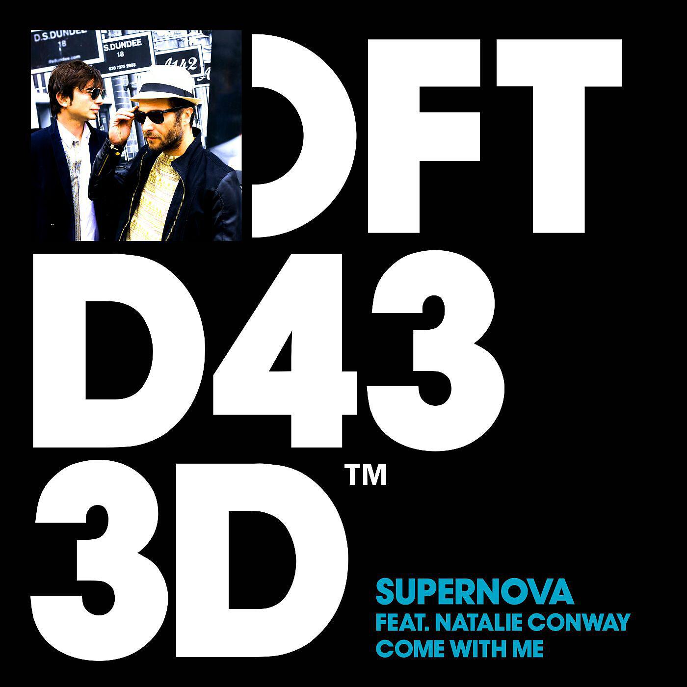 Supernova - Come With Me (feat. Natalie Conway) [Underground Vocal Mix]