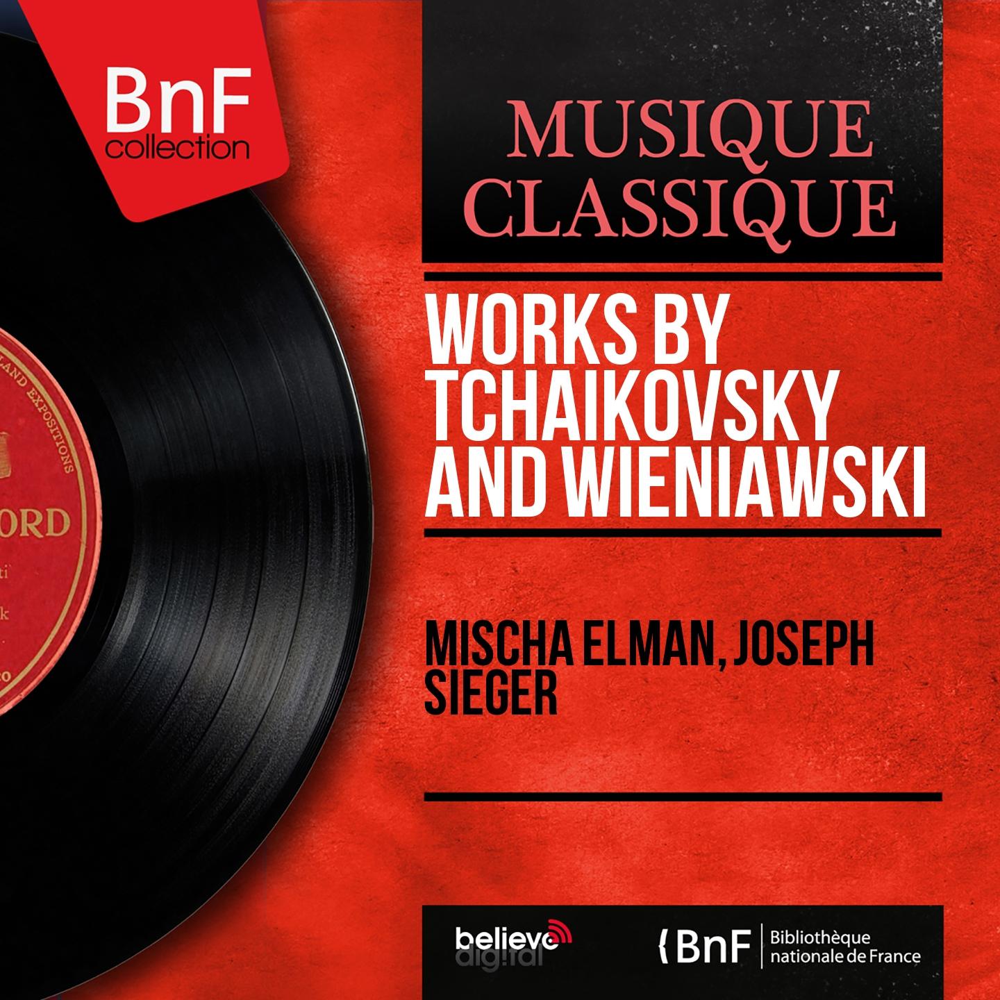 Постер альбома Works By Tchaikovsky and Wieniawski (Mono Version)