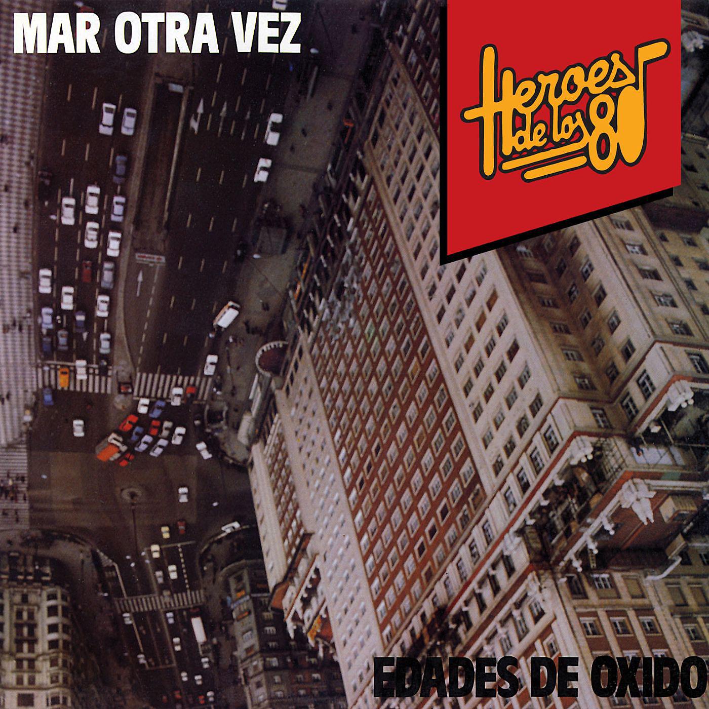 Постер альбома Heroes de los 80. Edades de oxido
