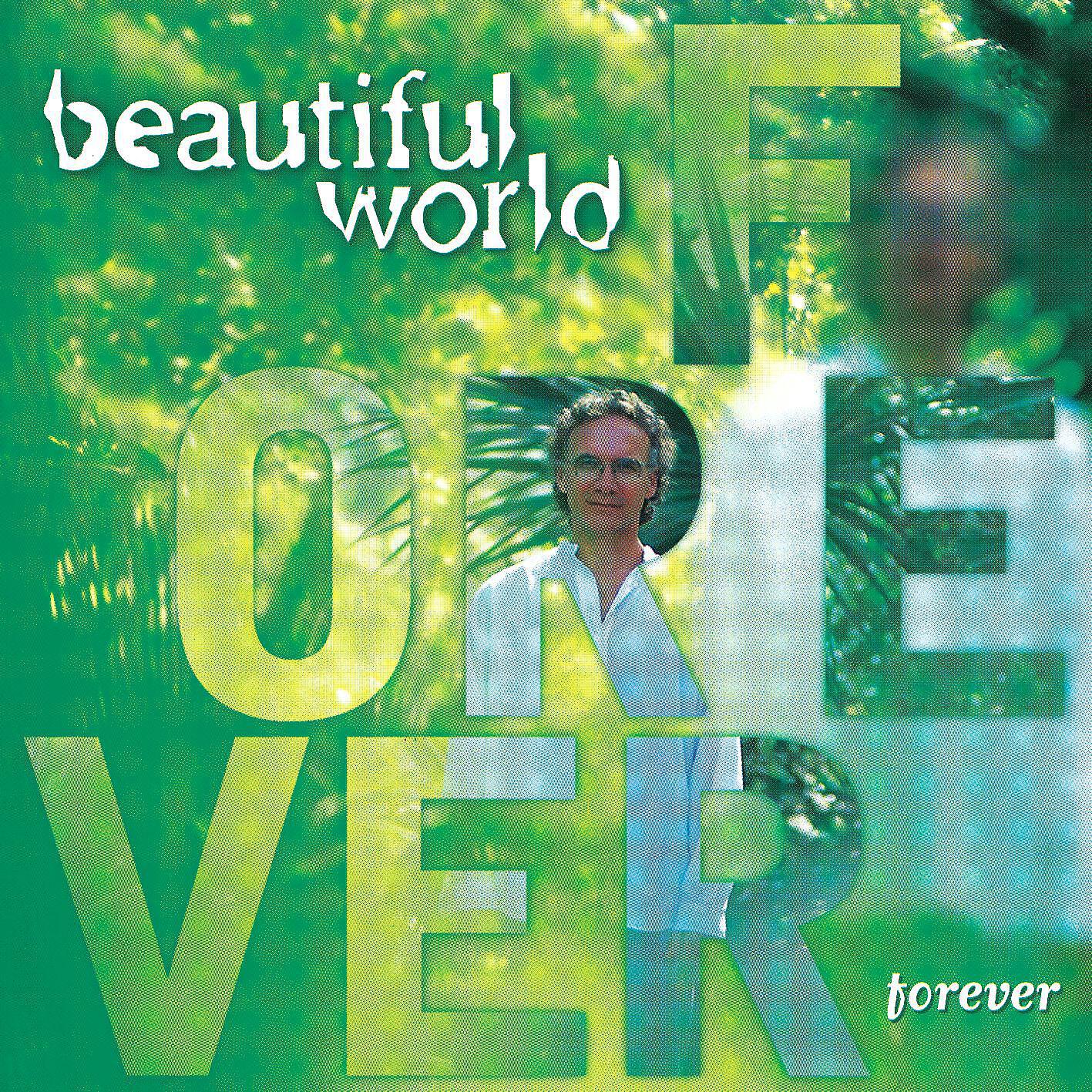 BEAUTIFUL WORLD - Pana Kama Dunia