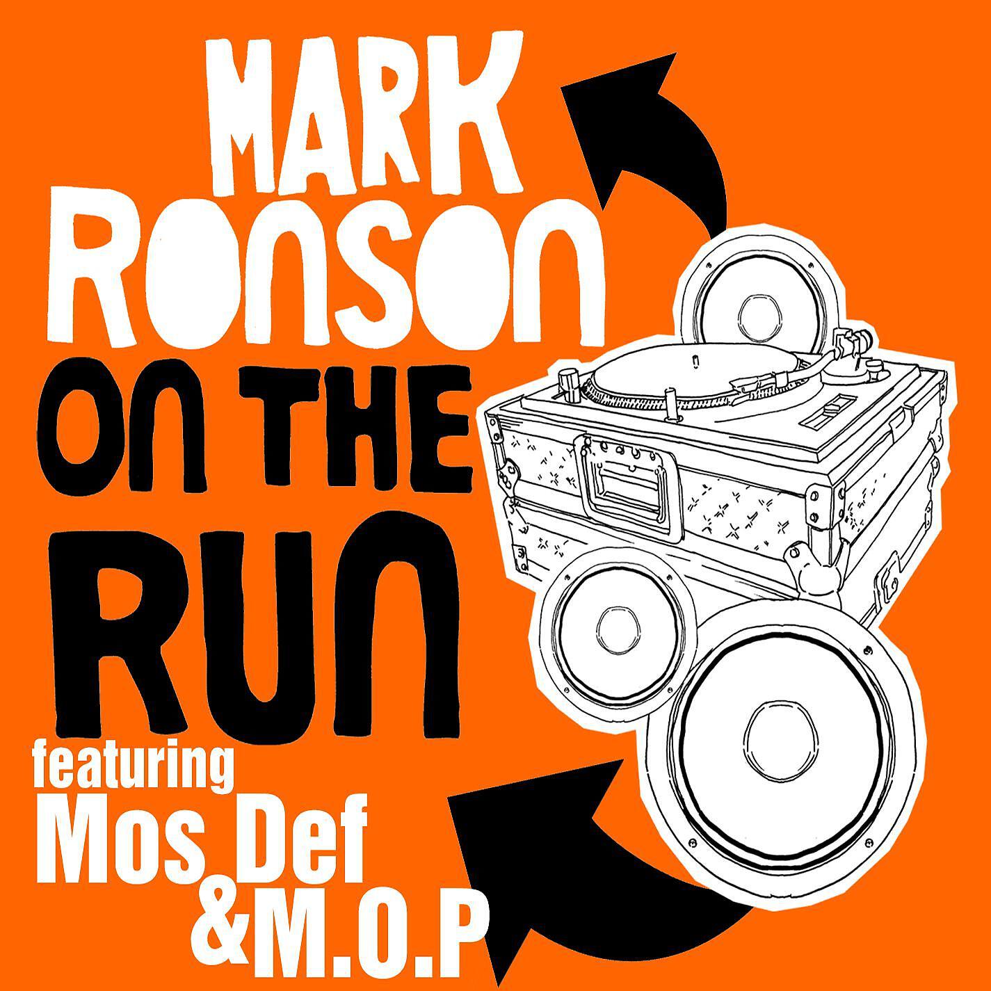 Mark Ronson - On the Run (feat. Mos Def & M.O.P.) [Radio Edit]