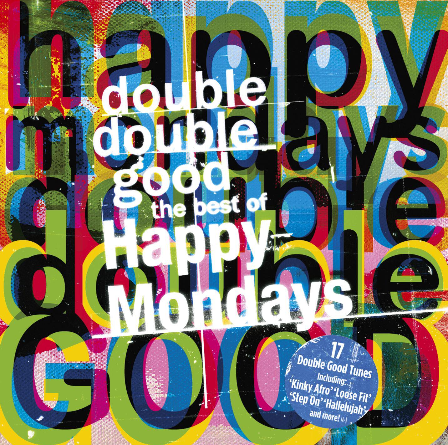 Happy Mondays - Loose Fit