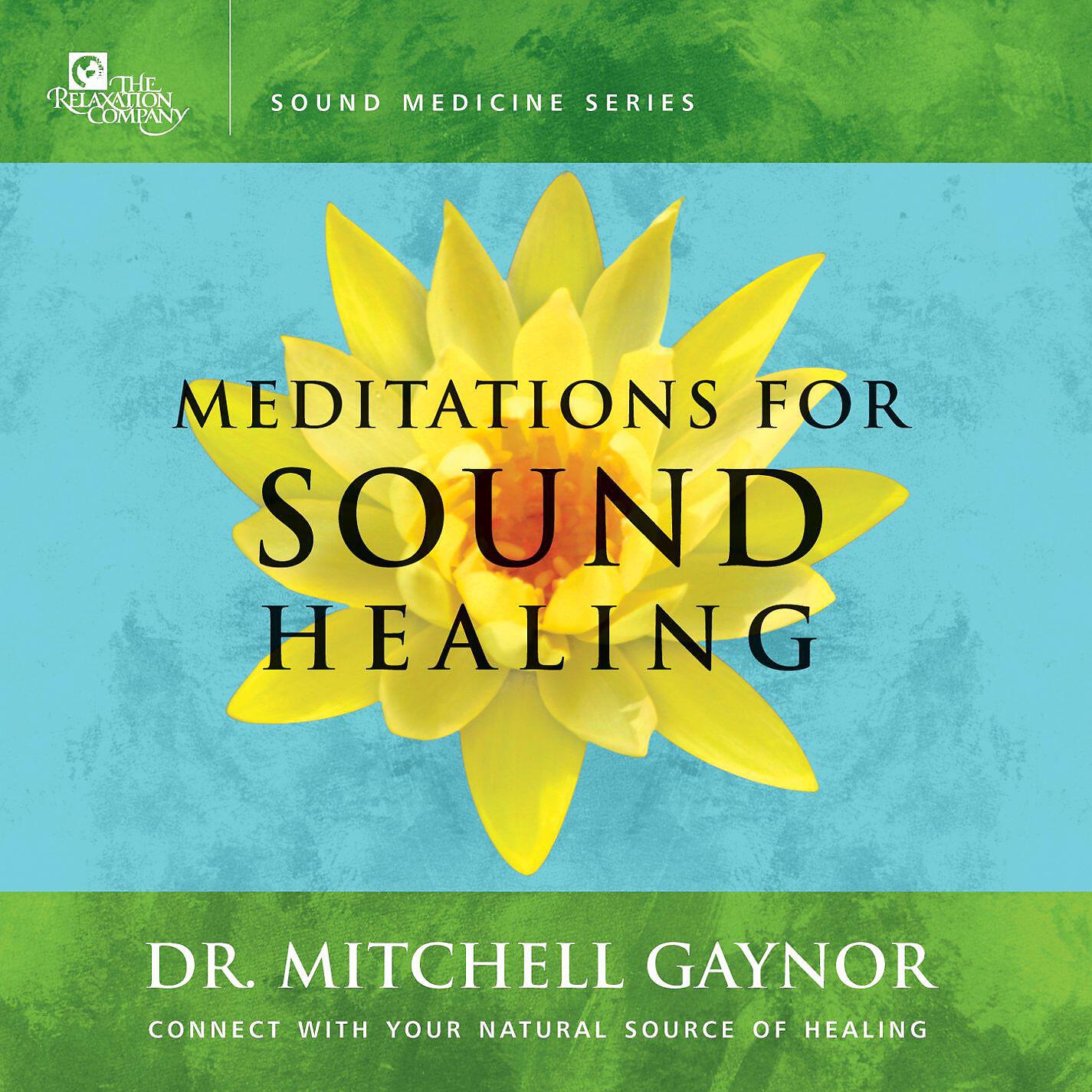 Dr. Mitchell Gaynor - Meditation for Creating Hope