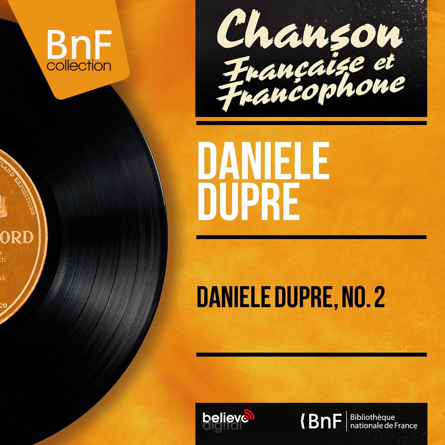 Постер альбома Danièle Dupré, no. 2 (Mono Version)