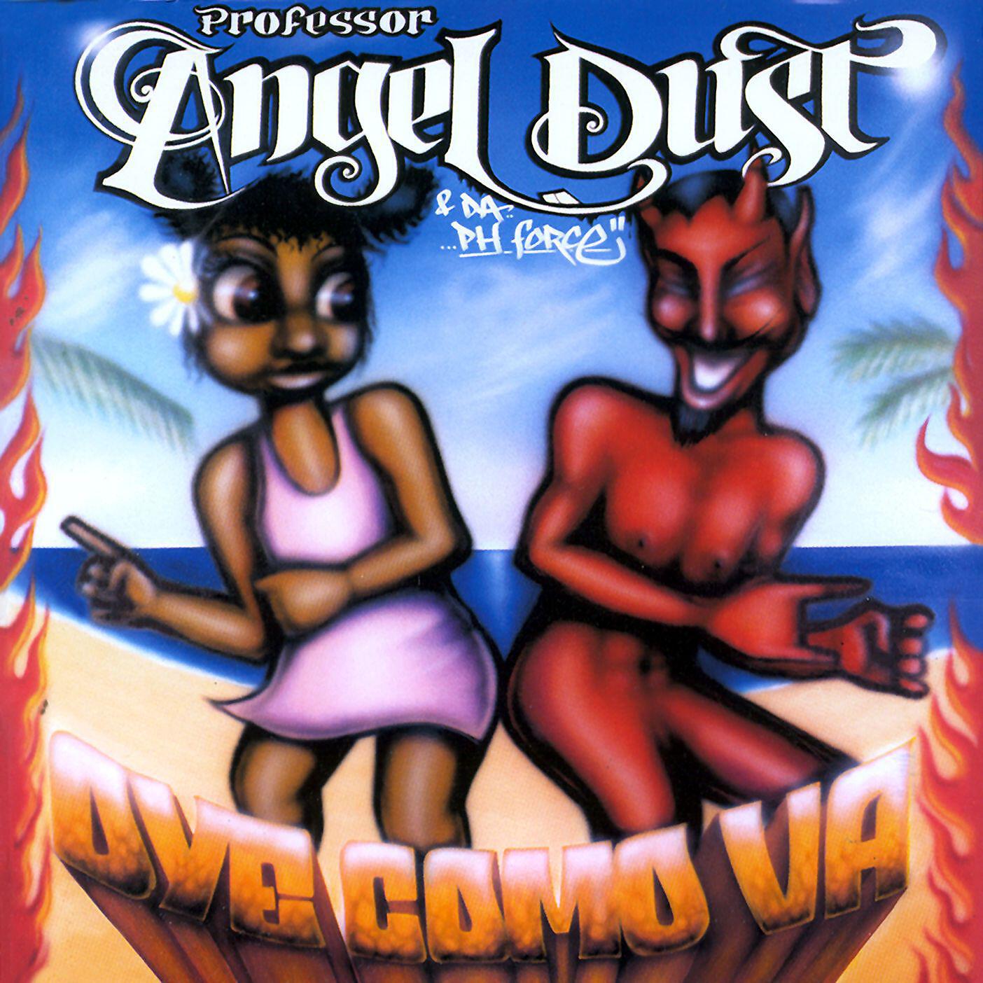 Professor Angel Dust & DA PH Force - Oye como va (Radio Edit)