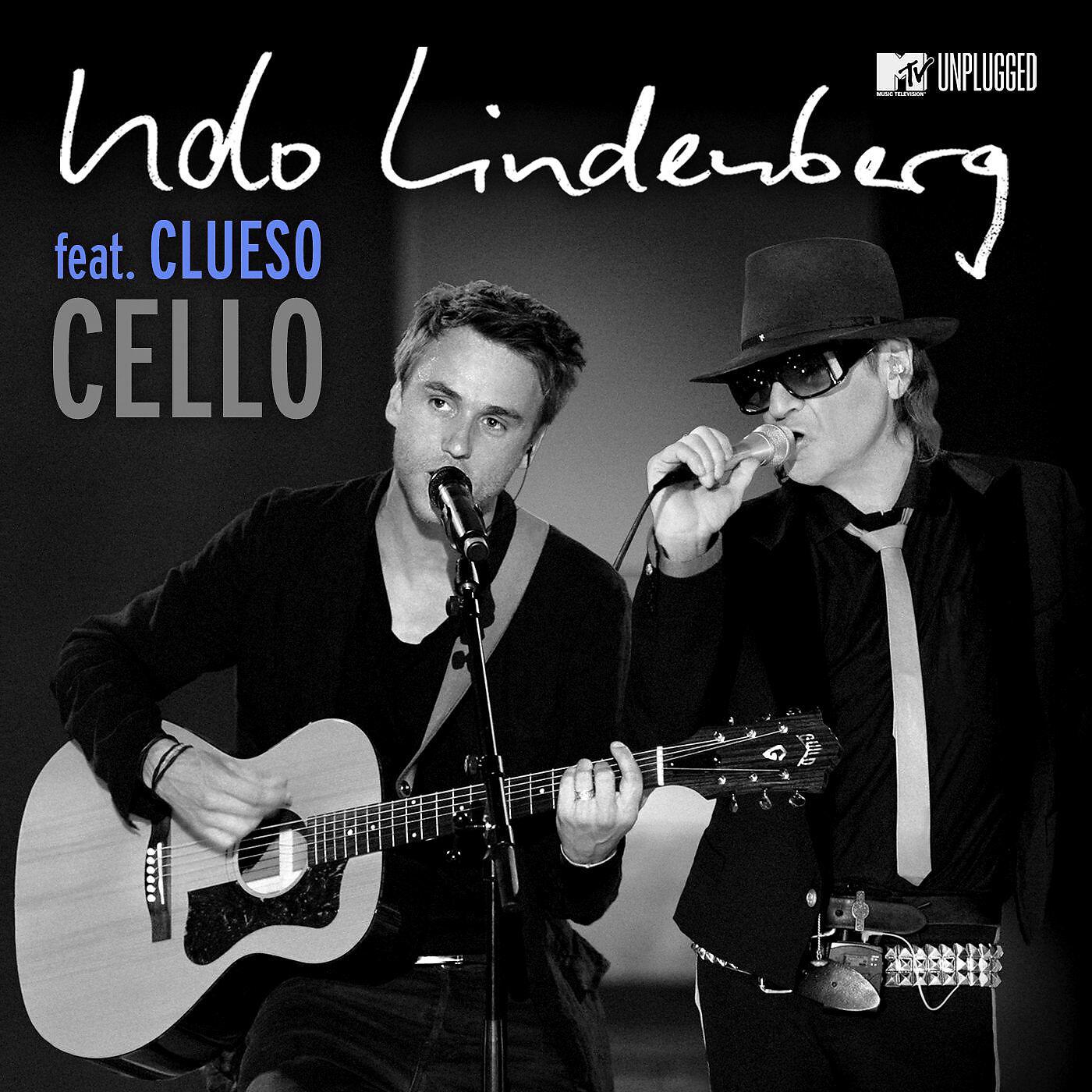 Udo Lindenberg - Cello (feat. Clueso) [MTV Unplugged Live Edit]