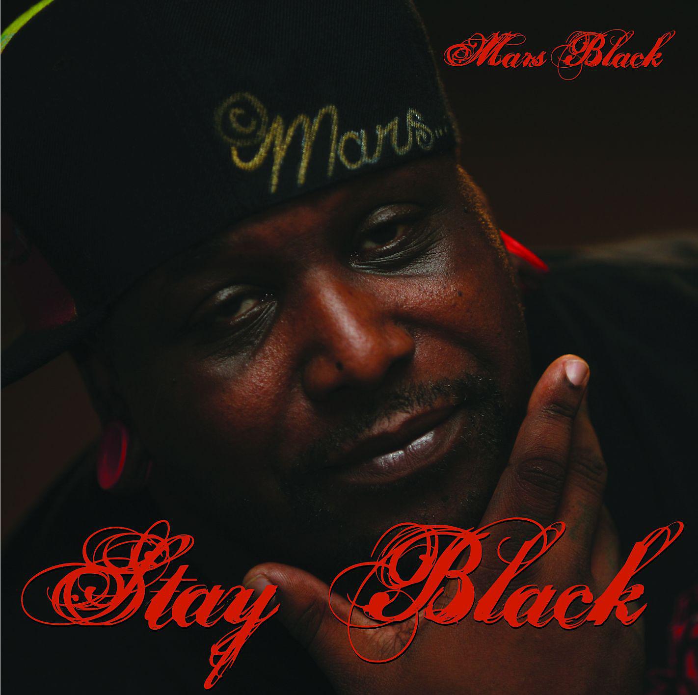 Постер альбома Stay Black