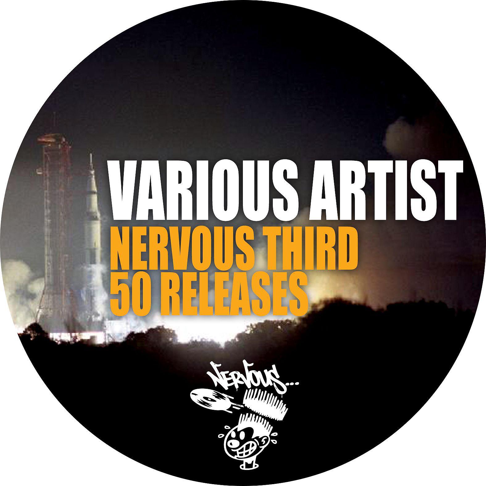 Постер альбома Nervous Third 50 Releases