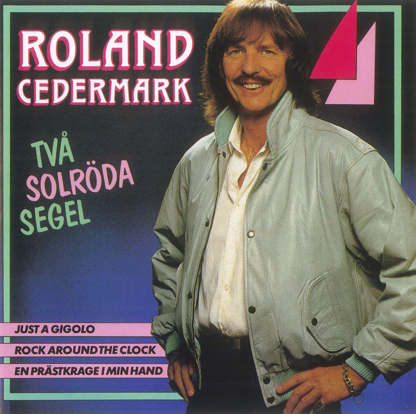 Roland Cedermark - Två solröda segel