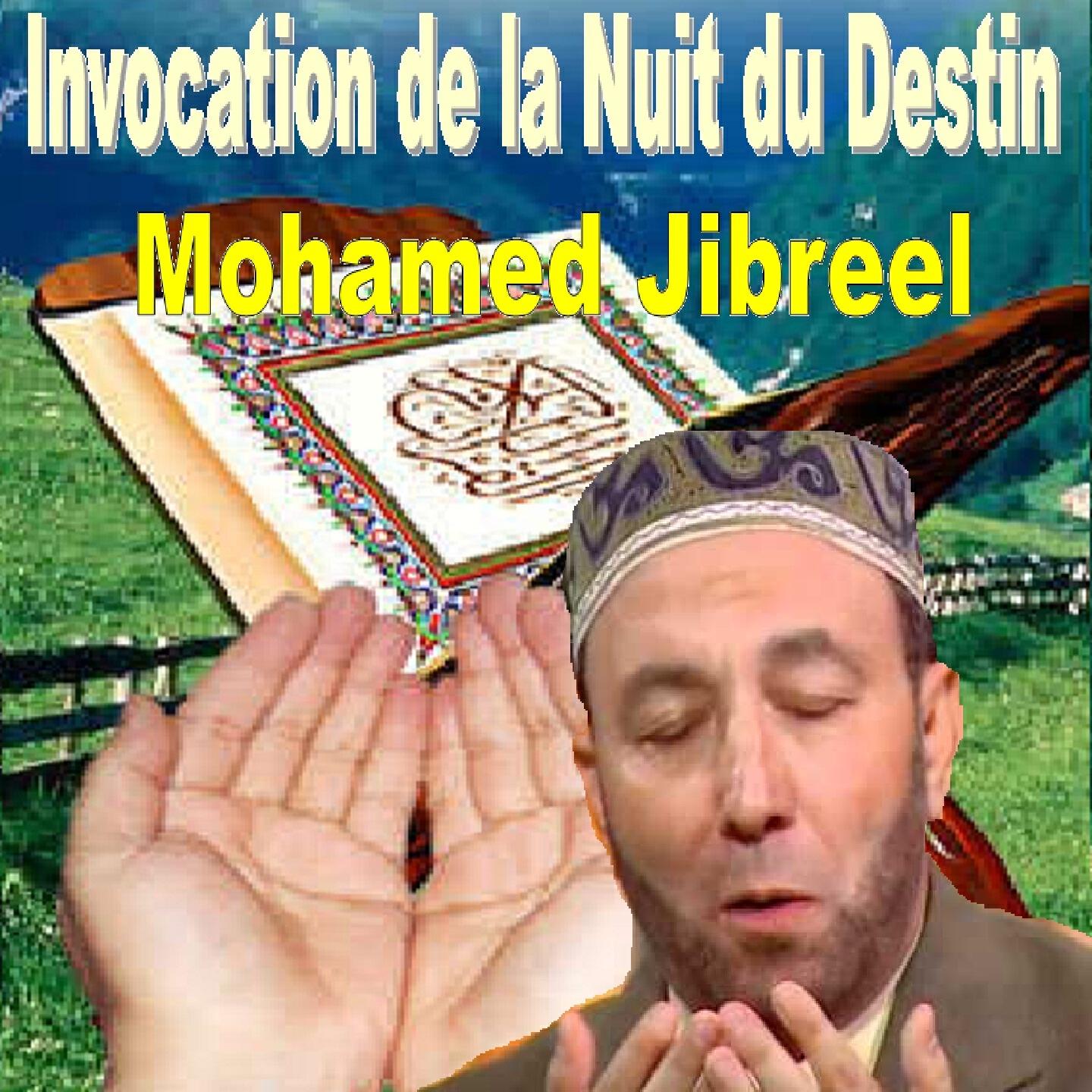 Mohamed Jibreel - Invocation de la nuit du destin, pt. 1