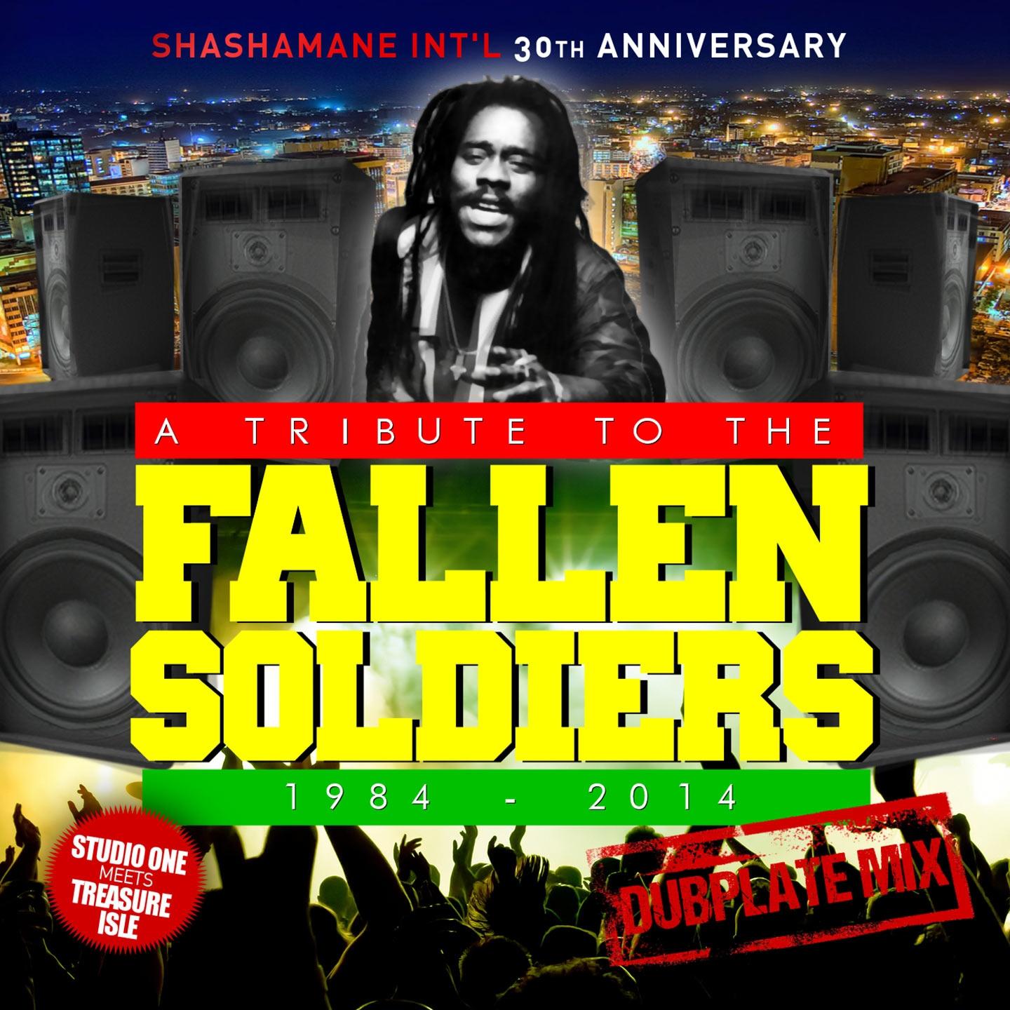 Постер альбома A Tribute to the Reggae Fallen Soldiers Dubplate Mix 1984-2014 (Shashamane Int'l 30th Anniversary) [Studio One Meets Treasure Isle]